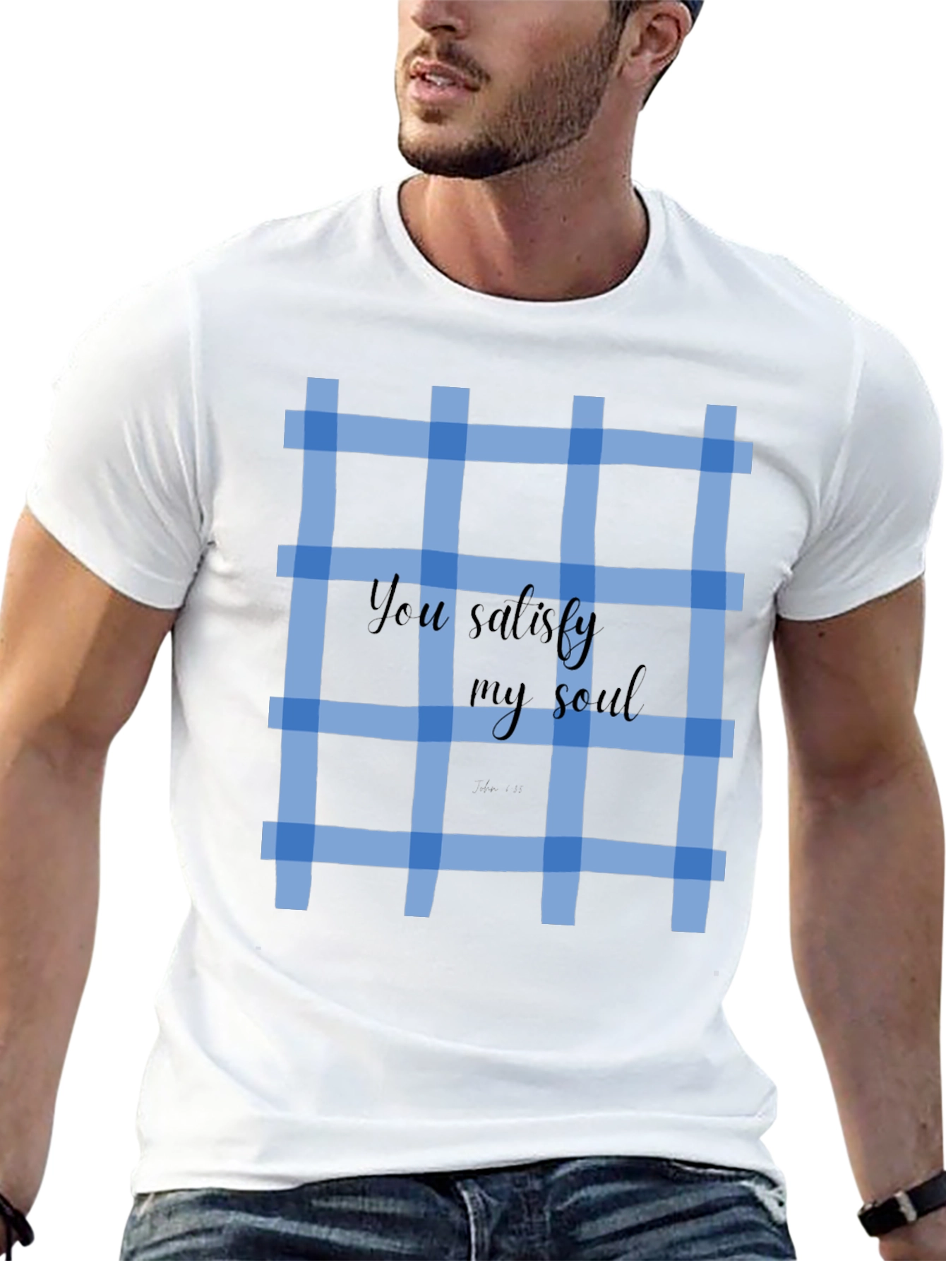 Blue Plaid T-Shirt: You Satisfy My Soul