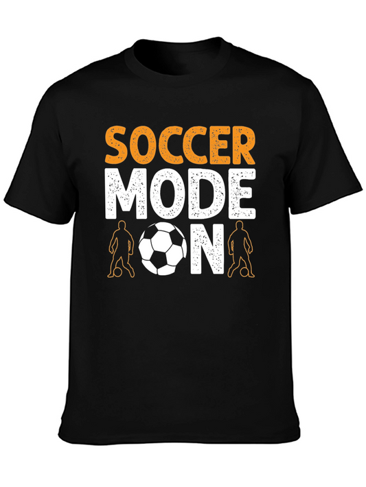 Soccer Mode ON T-Shirt