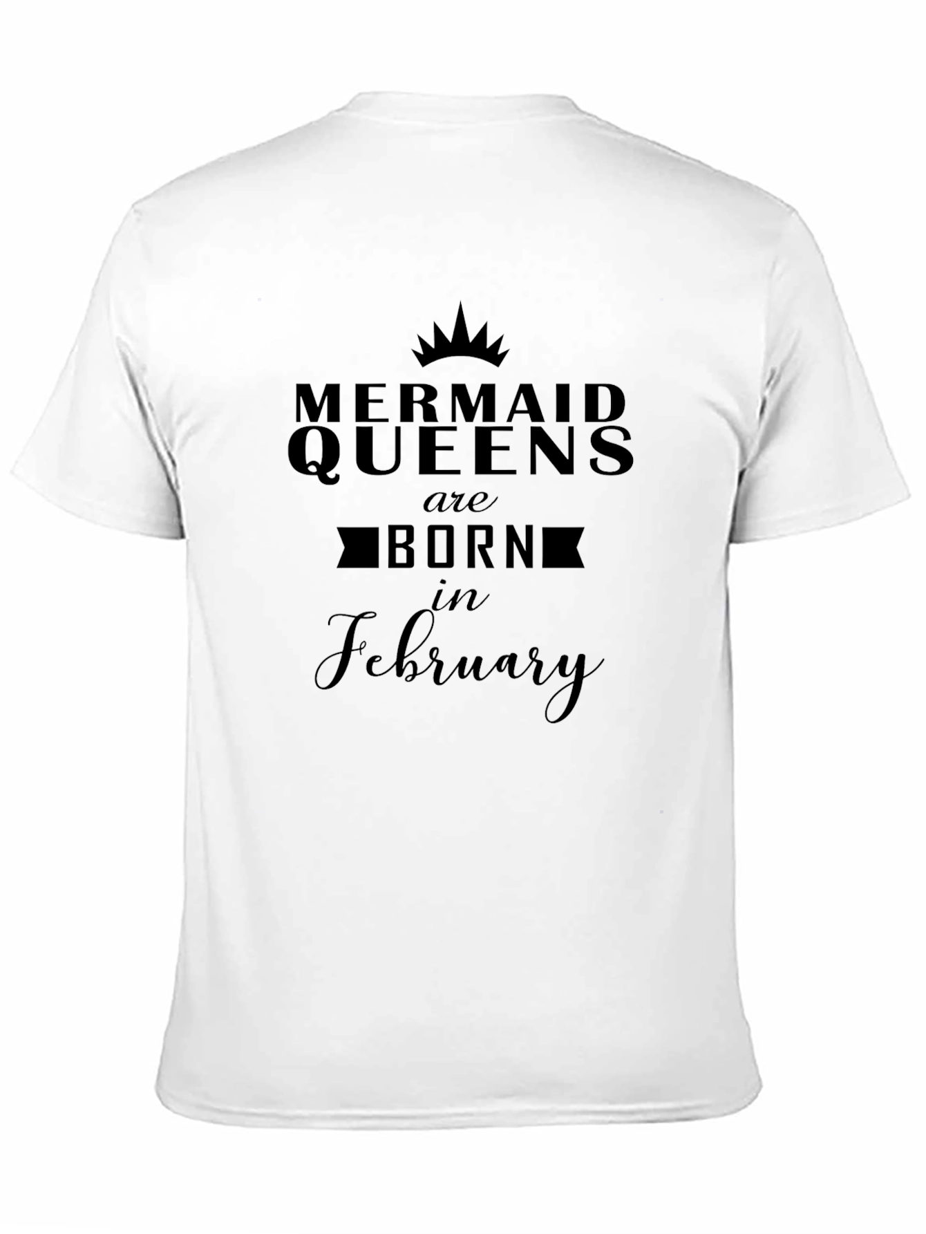 Mermaid Queens Born in February Black Graphic Tee