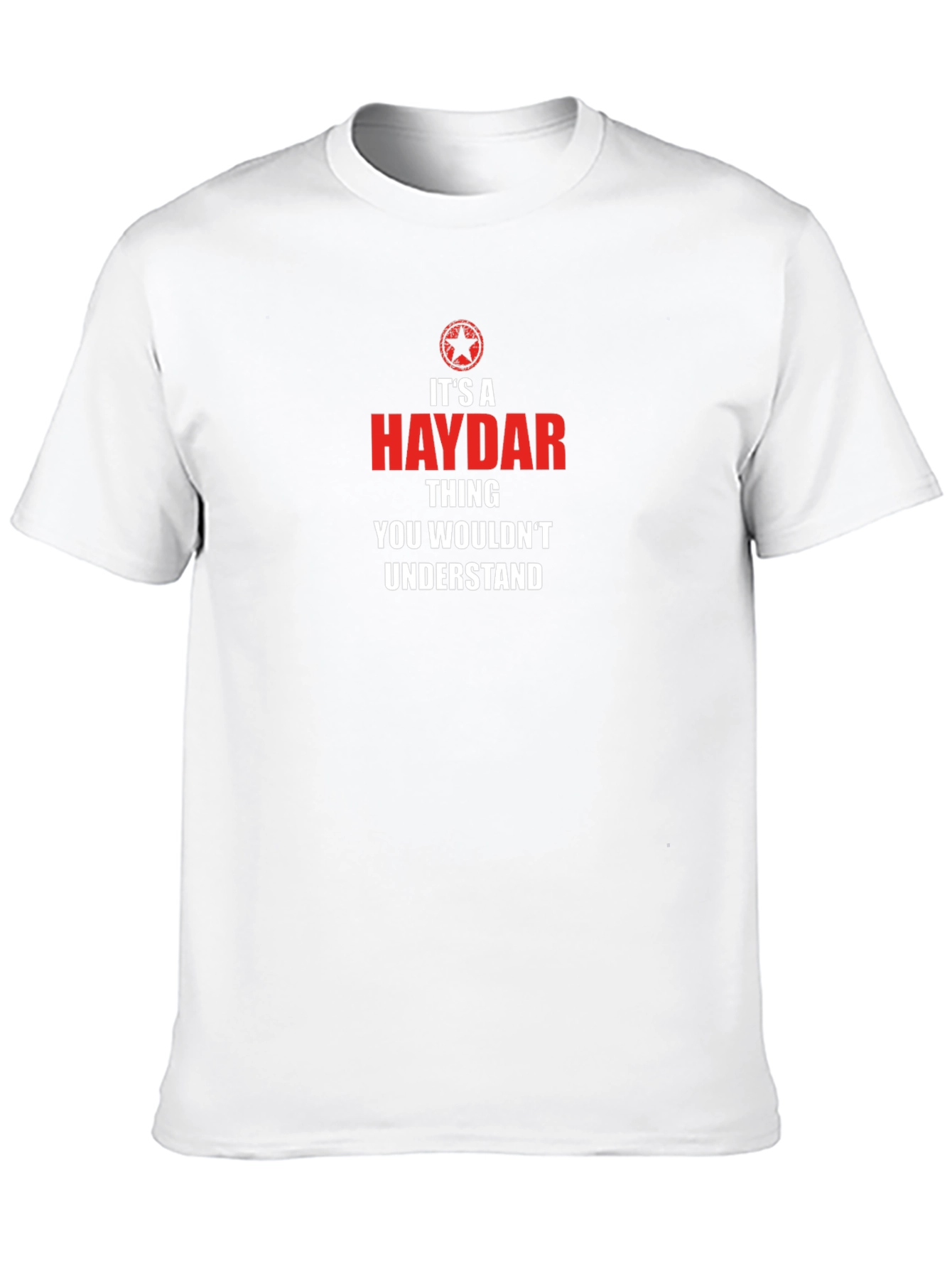 Haydar Thing T-Shirt - You Wouldnt Understand