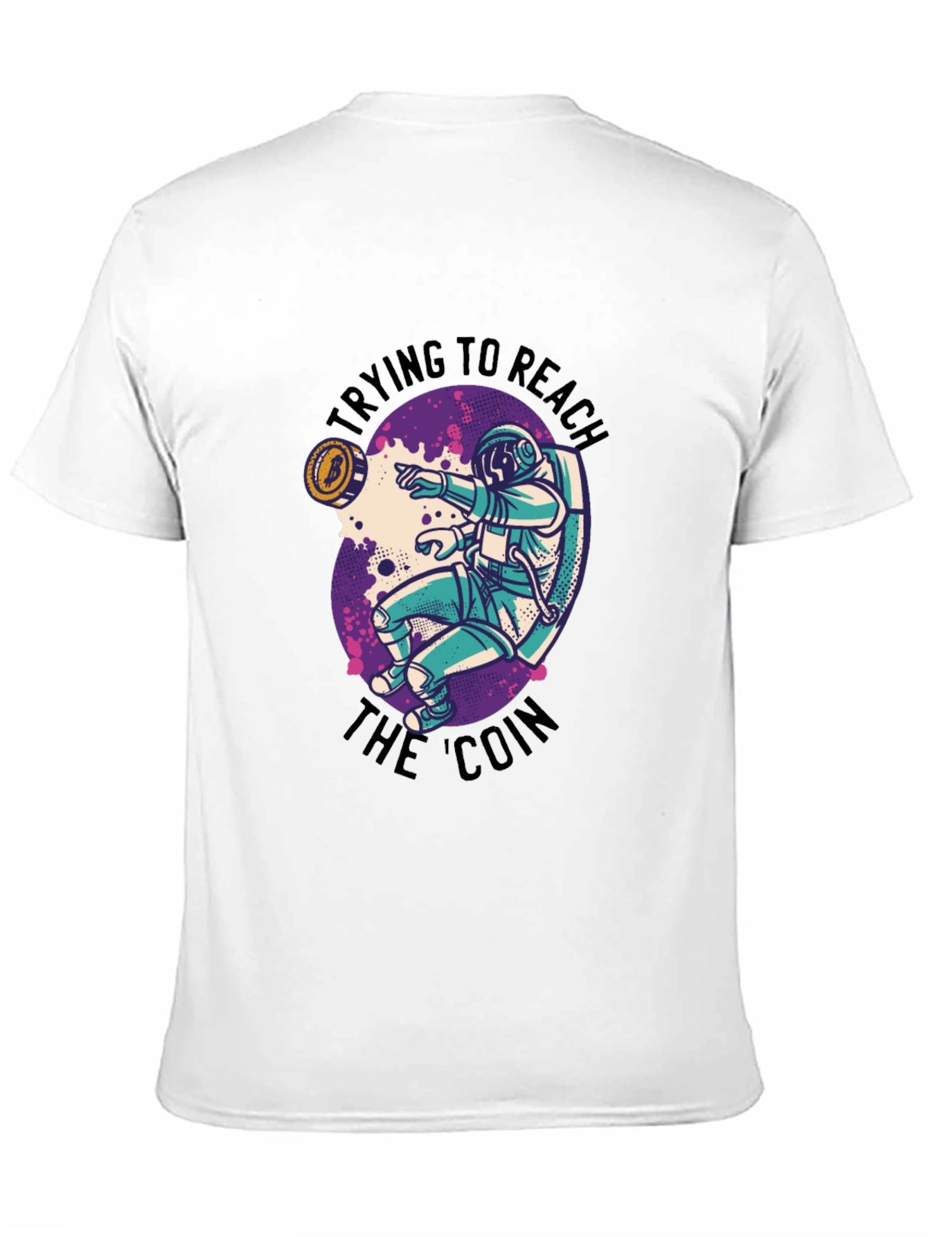 Reach the Coin T-Shirt - Astronaut Crypto Tee