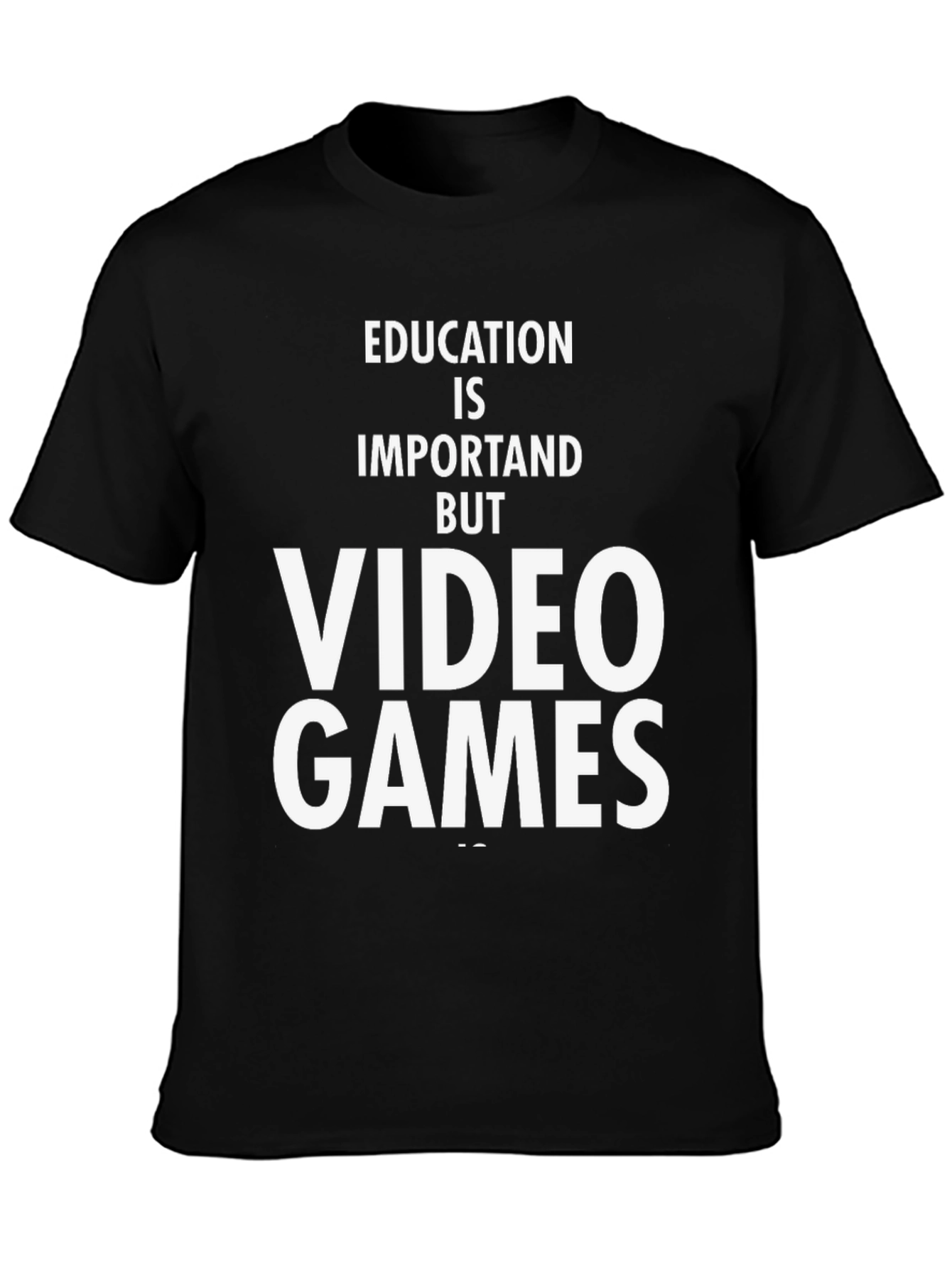 Education is Important But Video Games T-Shirt