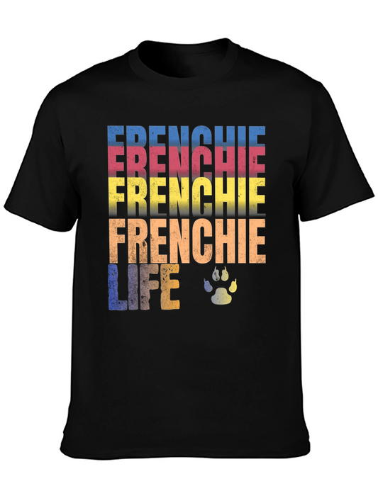 Frenchie Life T-Shirt - Dog Paw Design