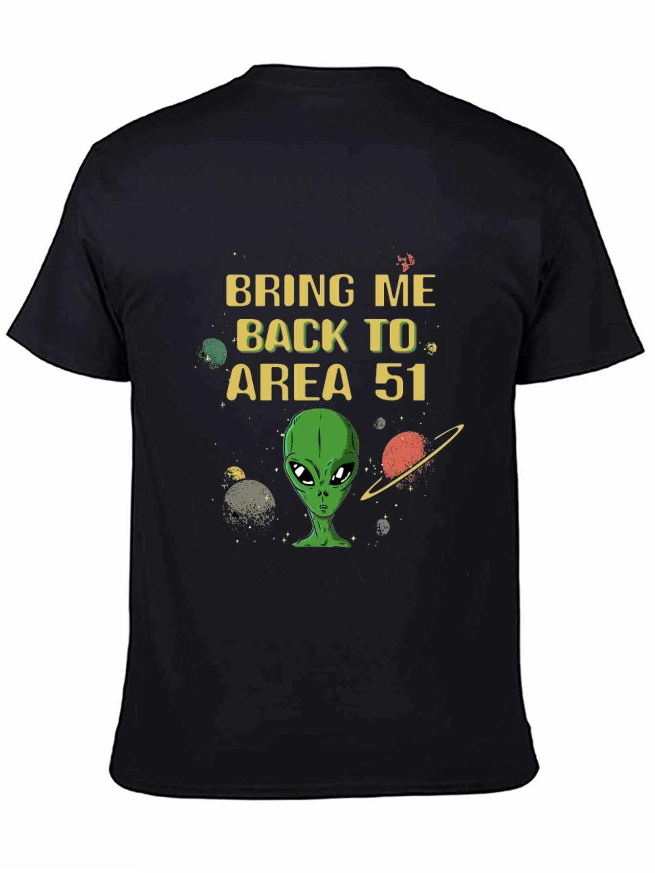 Bring Me Back to Area 51 T-Shirt
