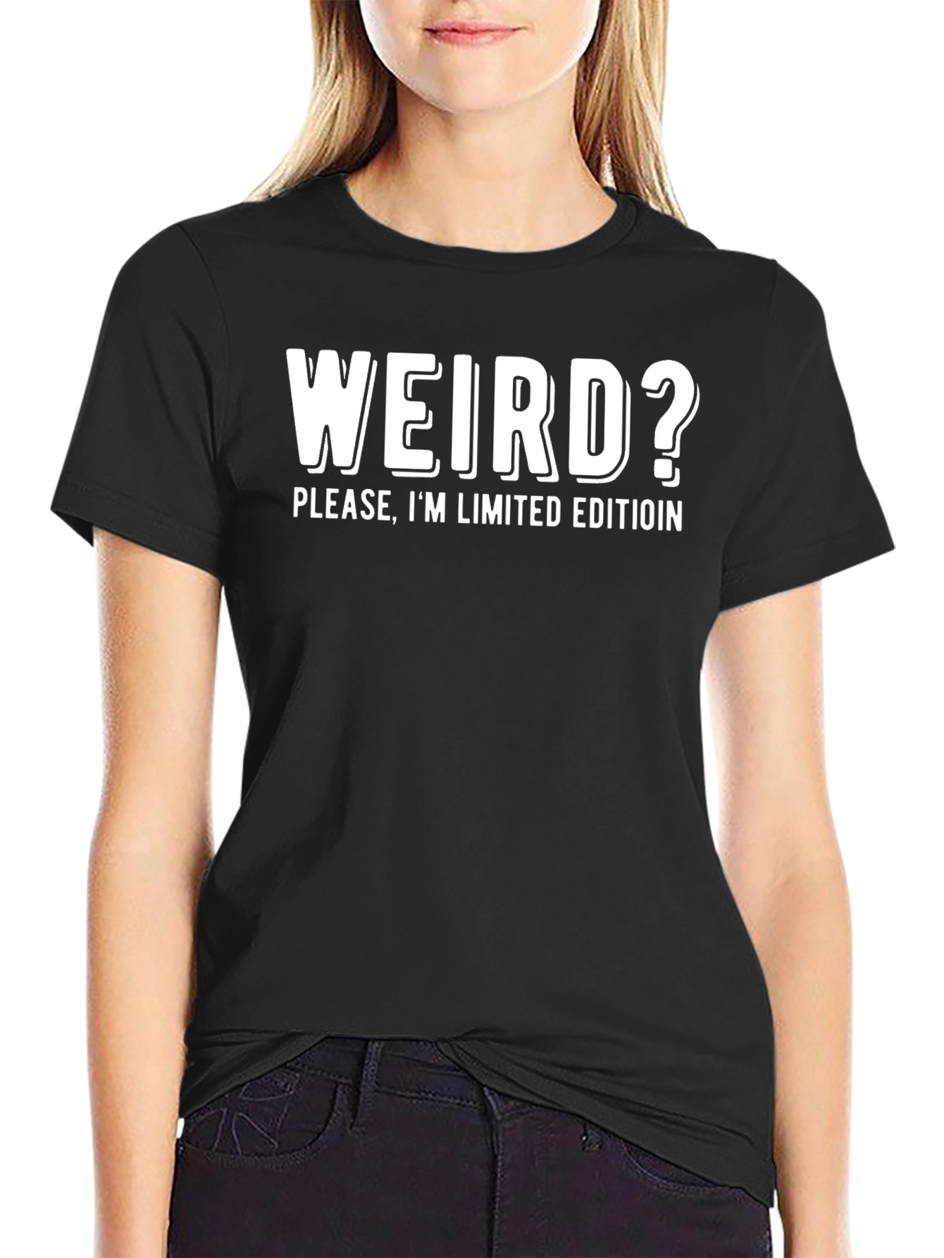 Weird? Limited Edition Black T-Shirt