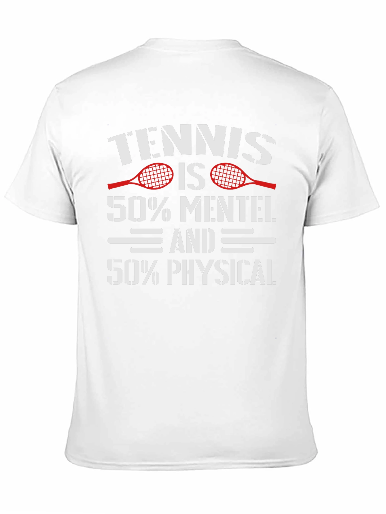 Tennis Mental Physical T-Shirt