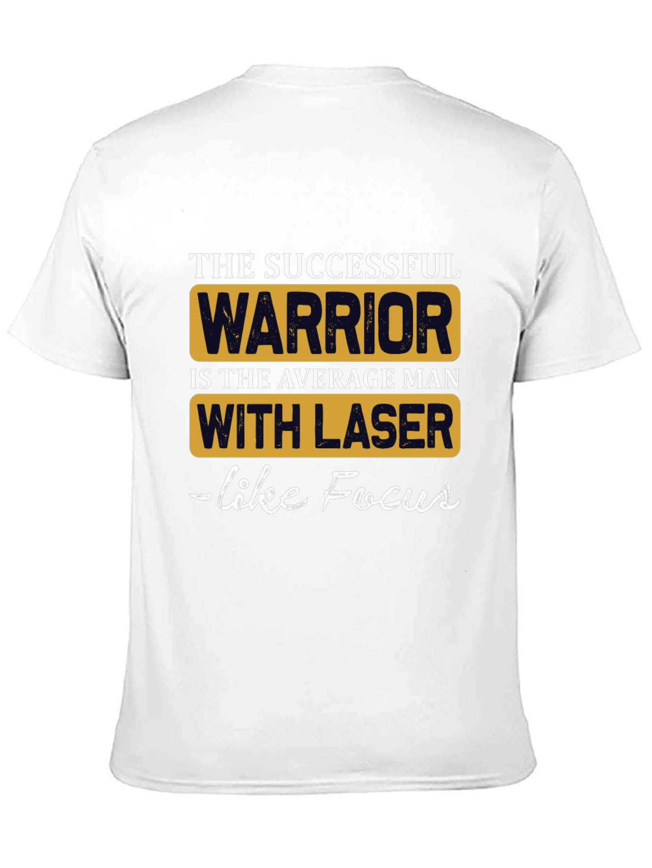 Successful Warrior T-Shirt: Laser Focus Design