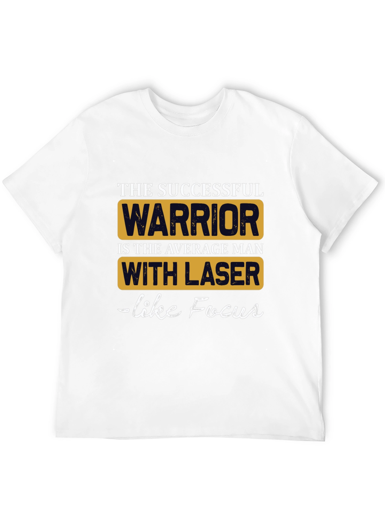 Successful Warrior T-Shirt: Laser Focus Design