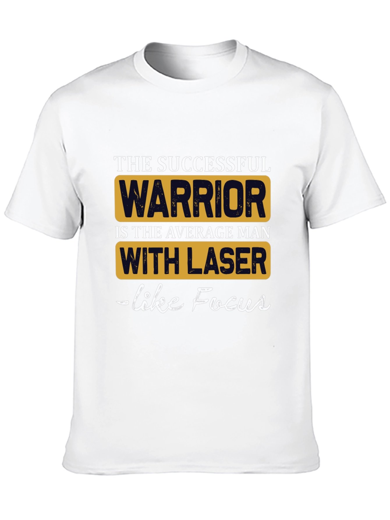 Successful Warrior T-Shirt: Laser Focus Design