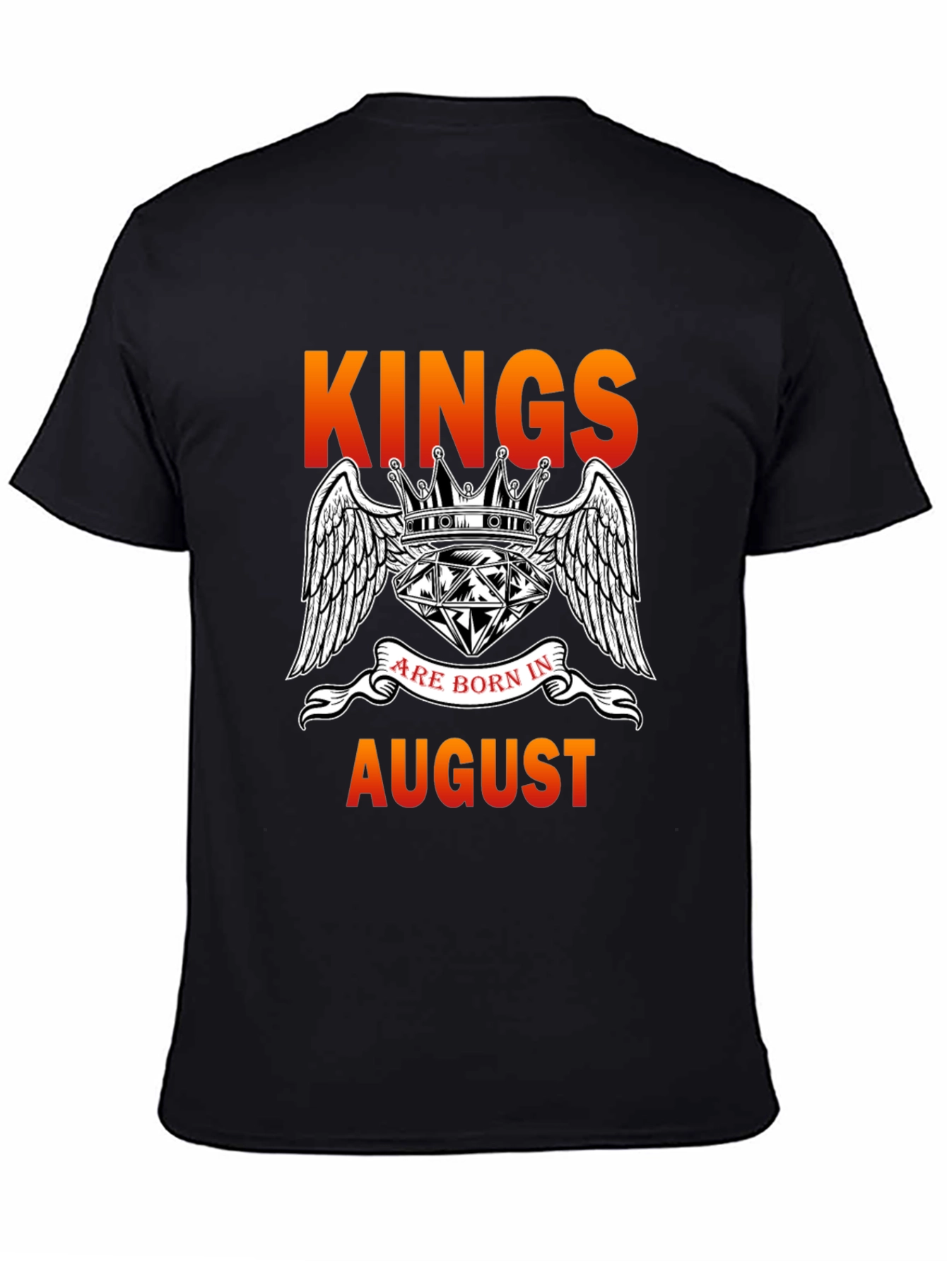 Kings Are Born In August T-Shirt