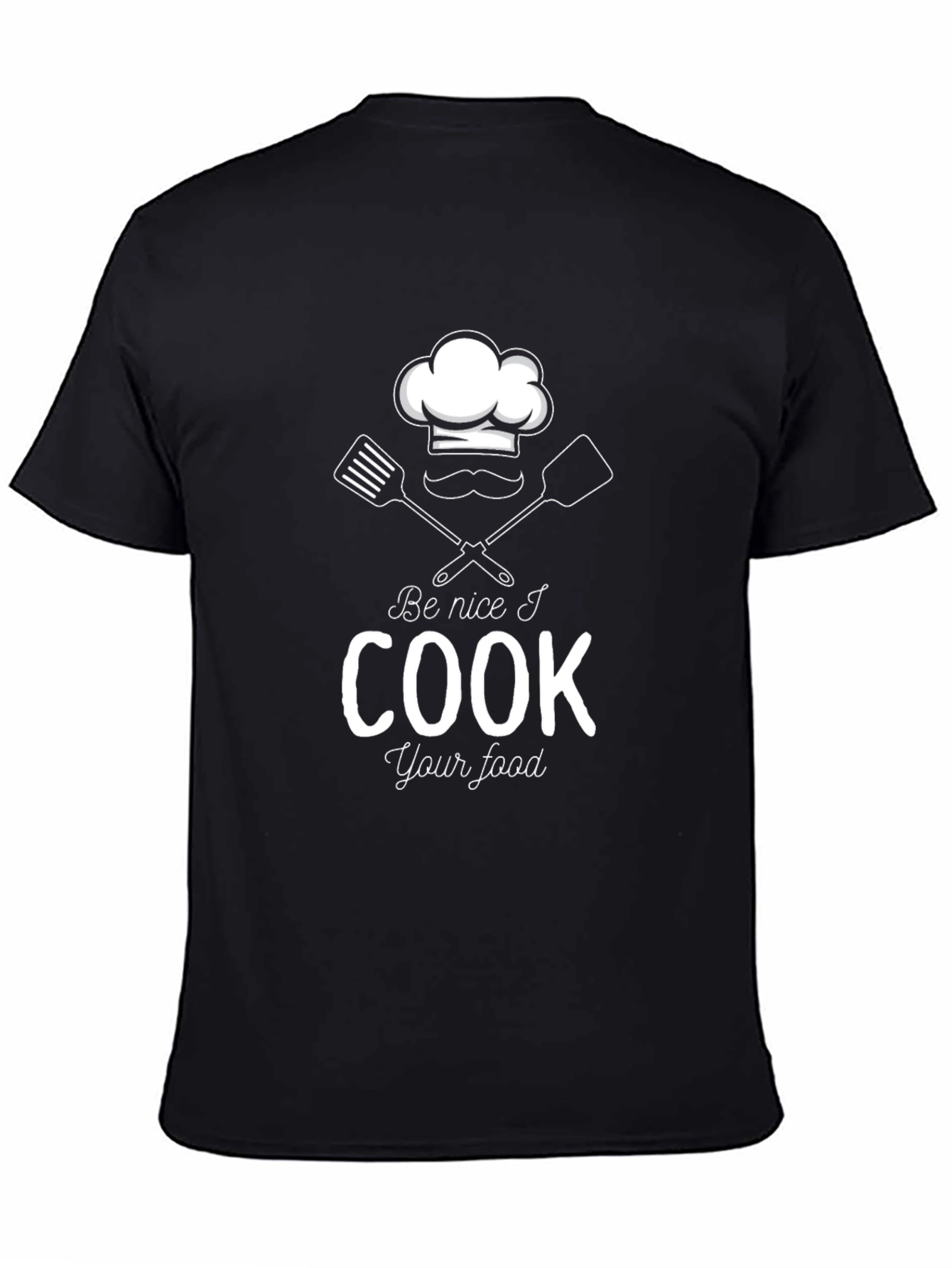 Funny Chef Cook Your Food T-Shirt