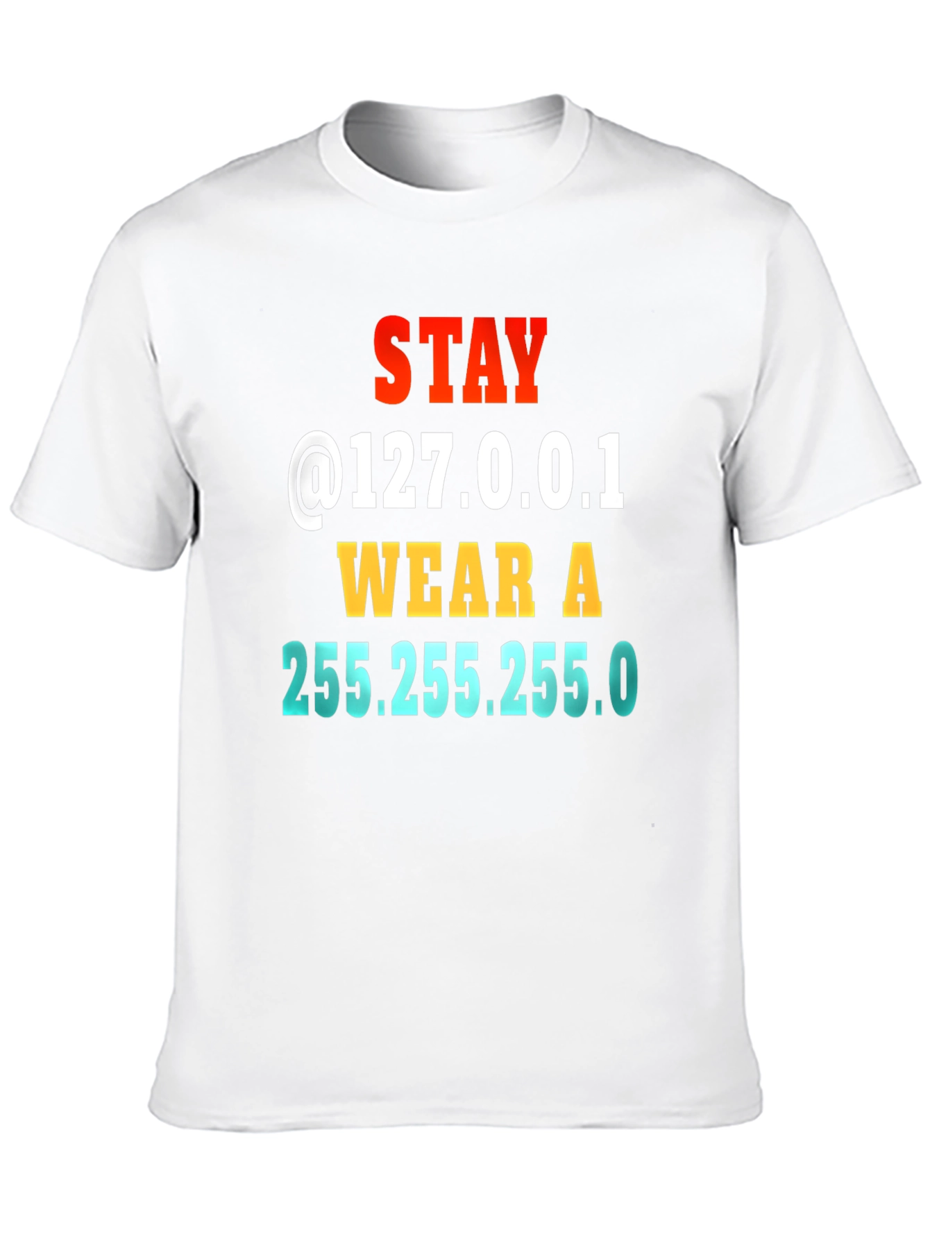 Stay Home T-Shirt IT Geek Joke