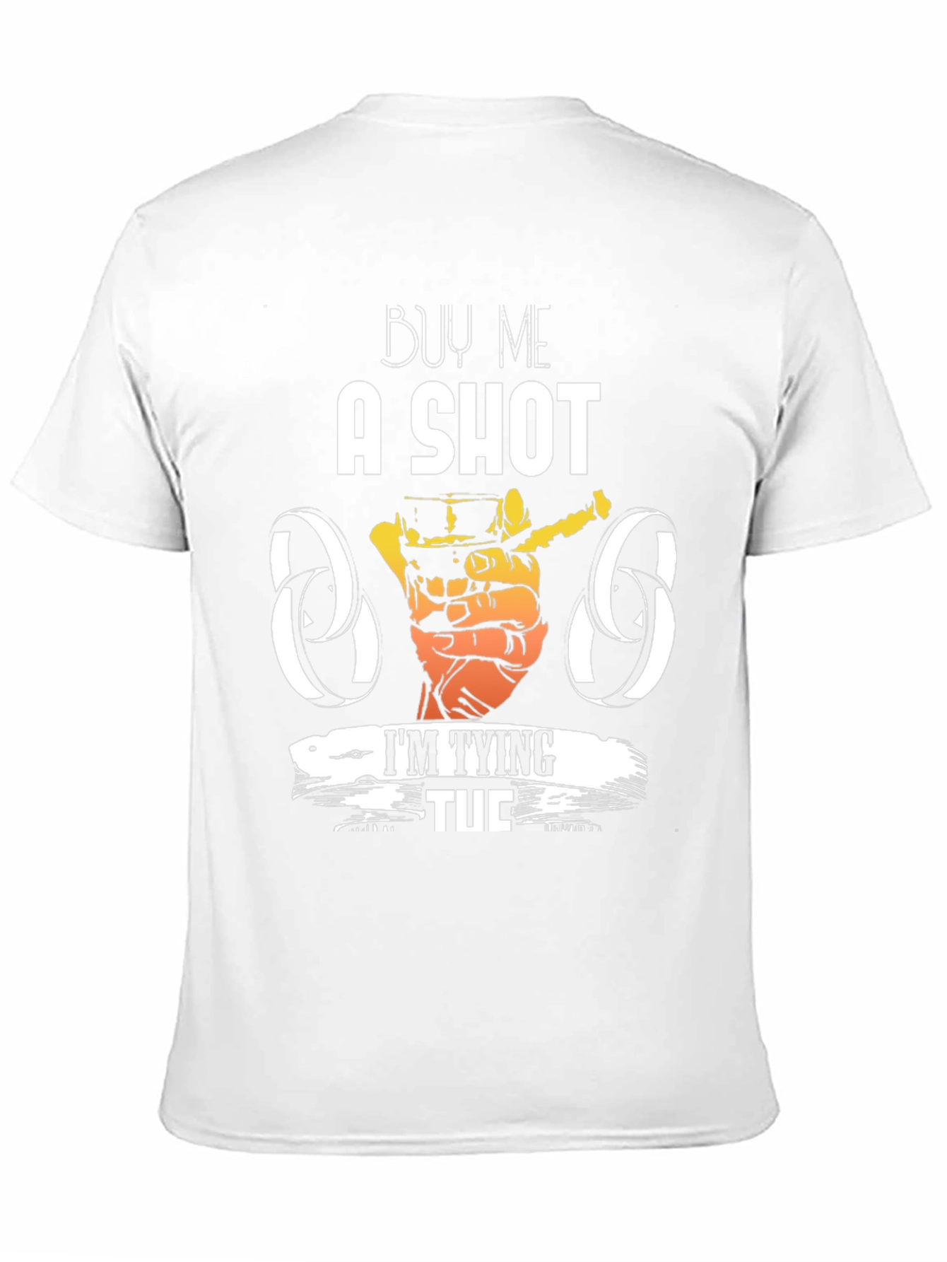 Buy Me a Shot Im Tying Tuc T-Shirt