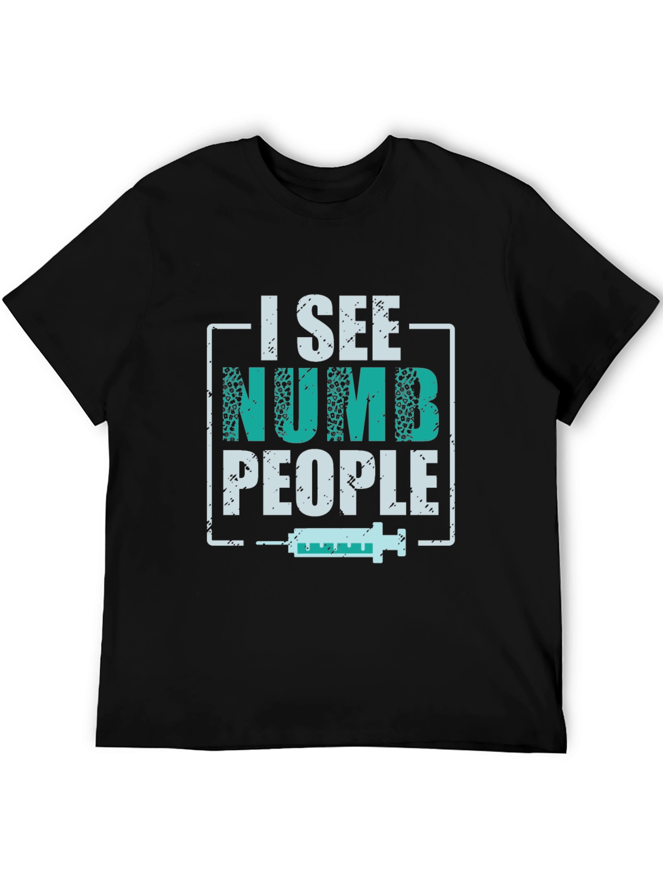 I See Numb People T-Shirt - Medical Humor