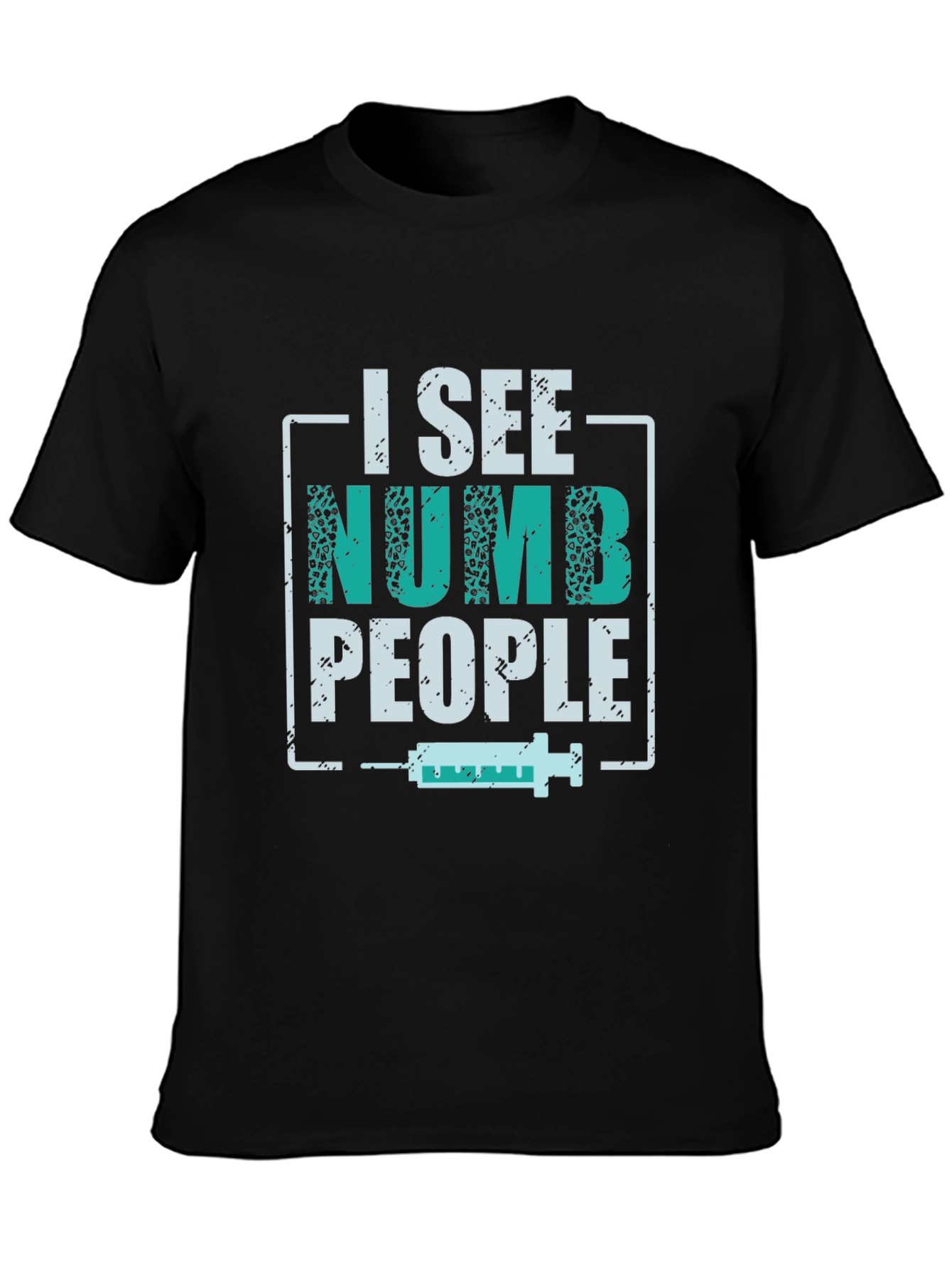 I See Numb People T-Shirt - Medical Humor