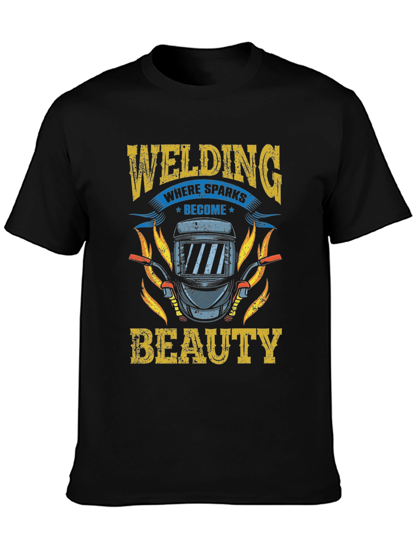 Welding Where Sparks Become Beauty T-Shirt