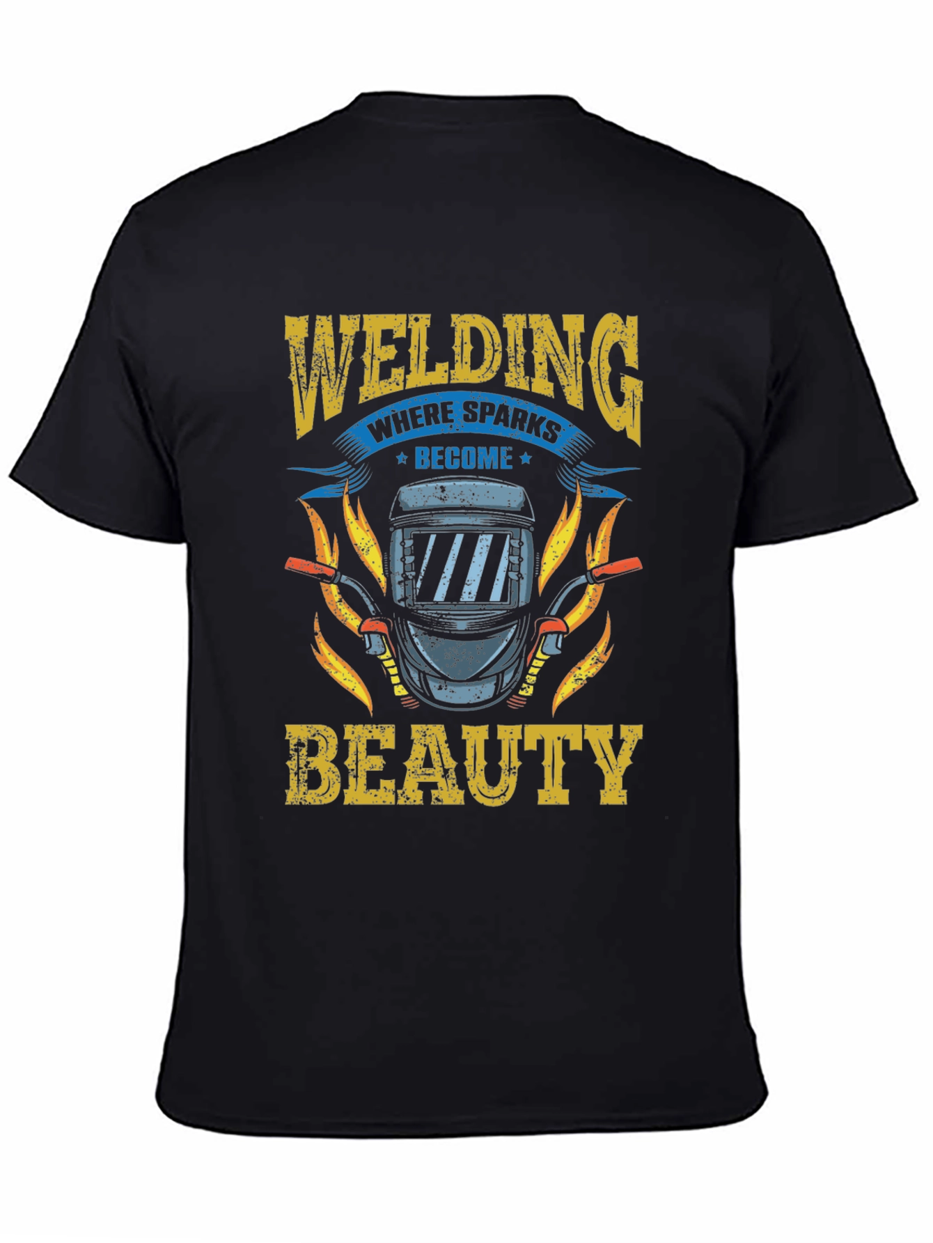 Welding Where Sparks Become Beauty T-Shirt