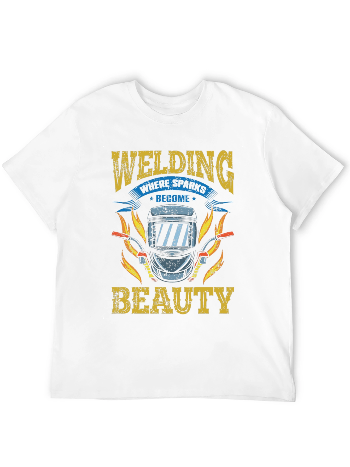 Welding Where Sparks Become Beauty T-Shirt