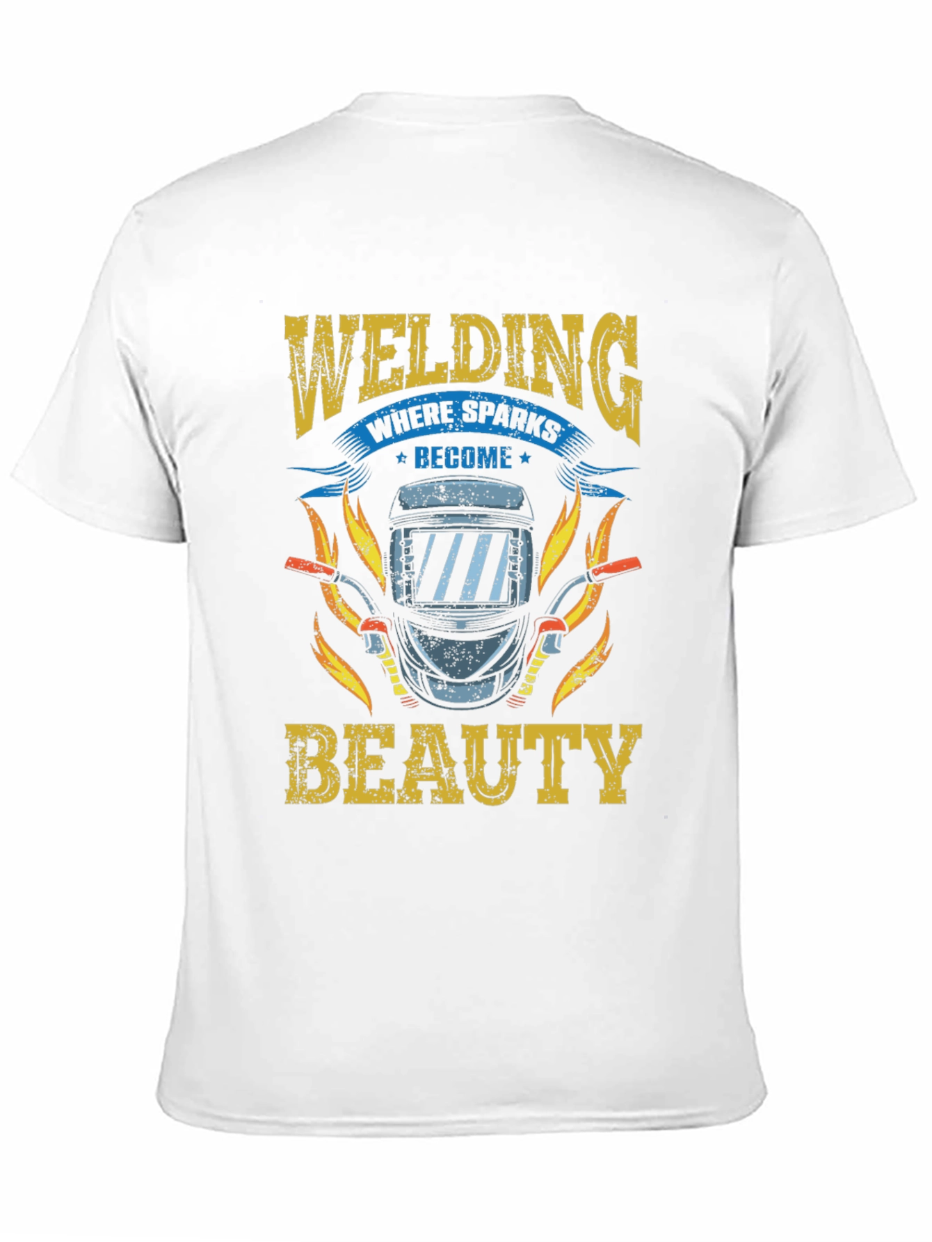 Welding Where Sparks Become Beauty T-Shirt