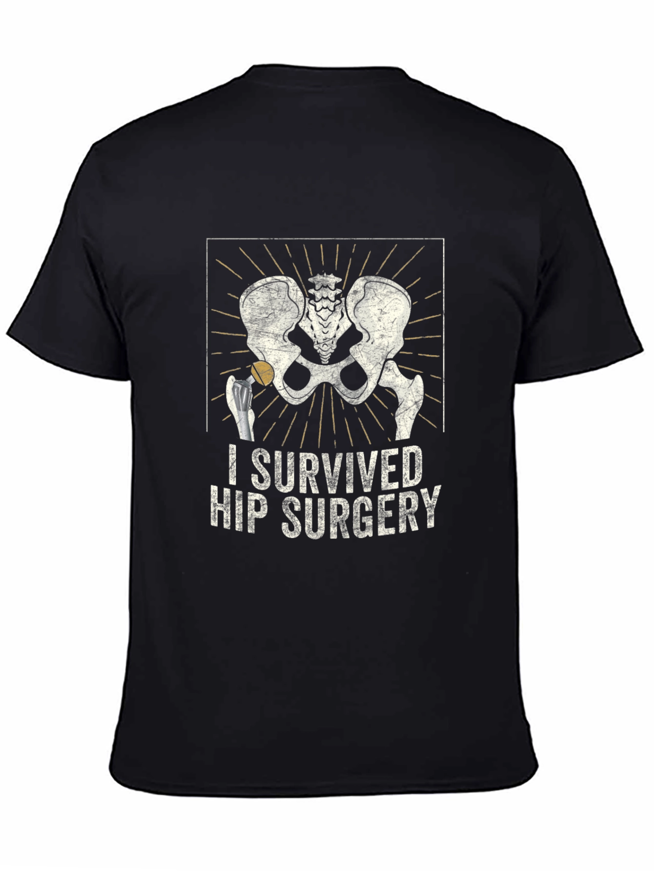 Hip Surgery Survivor Graphic Tee