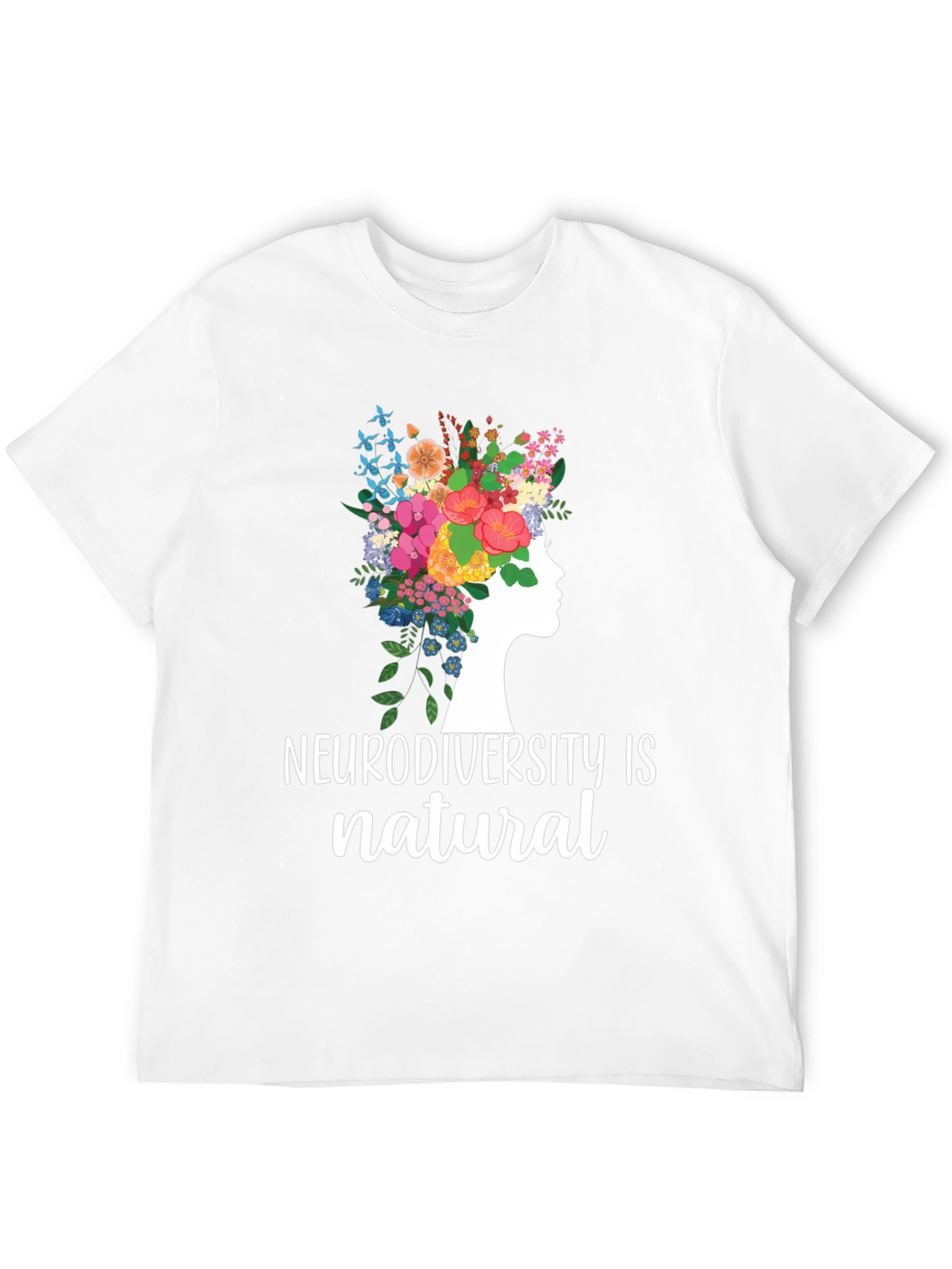 Neurodiversity is Natural Graphic Tee