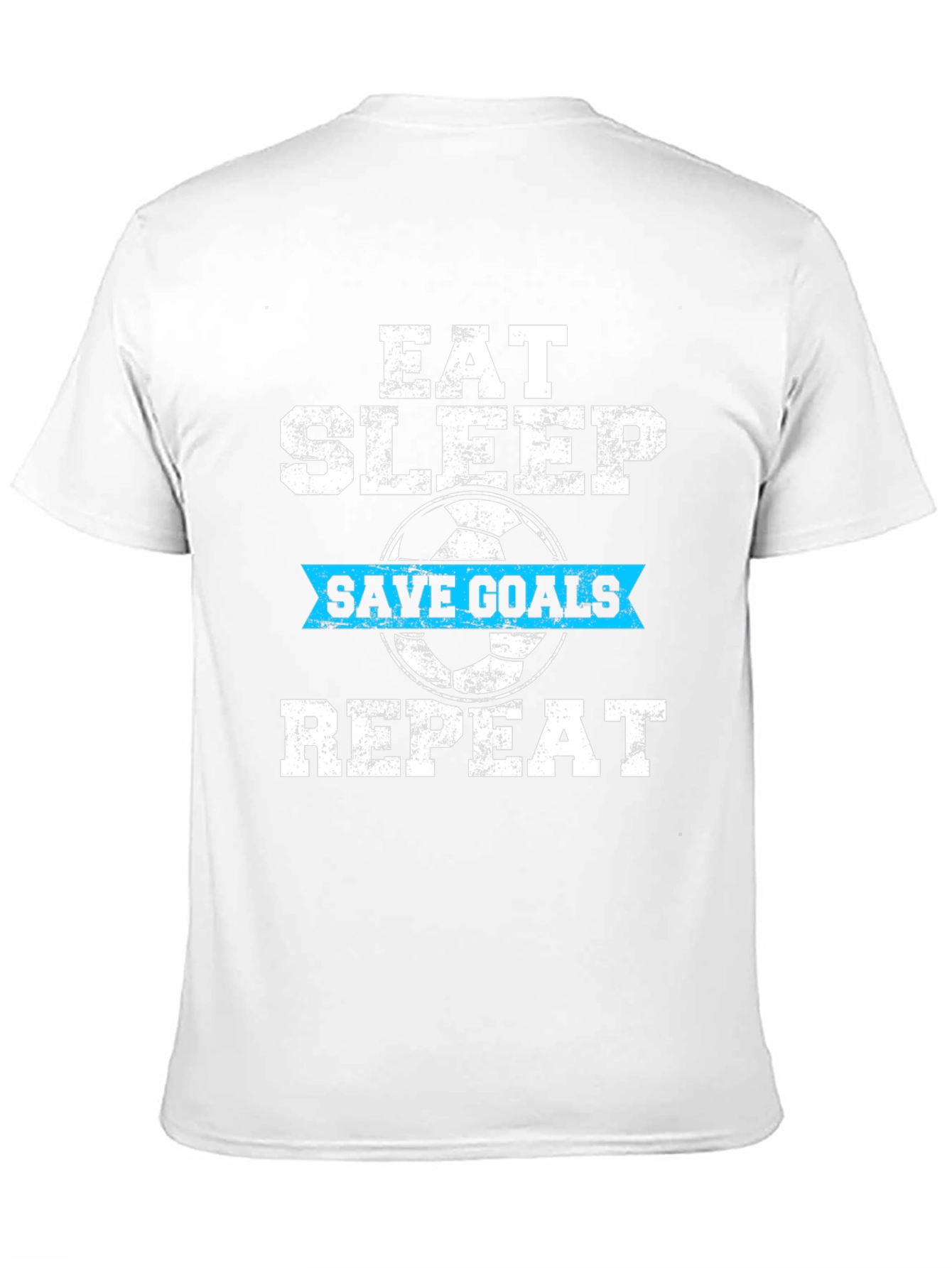 Eat Sleep Save Goals Repeat T-Shirt