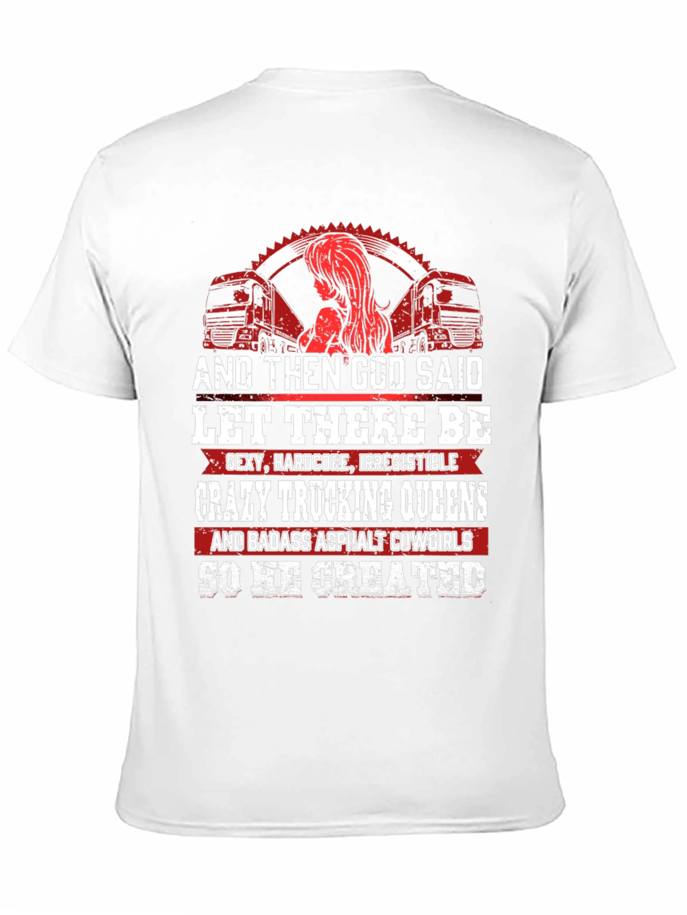 Crazy Trucking Queens T-Shirt