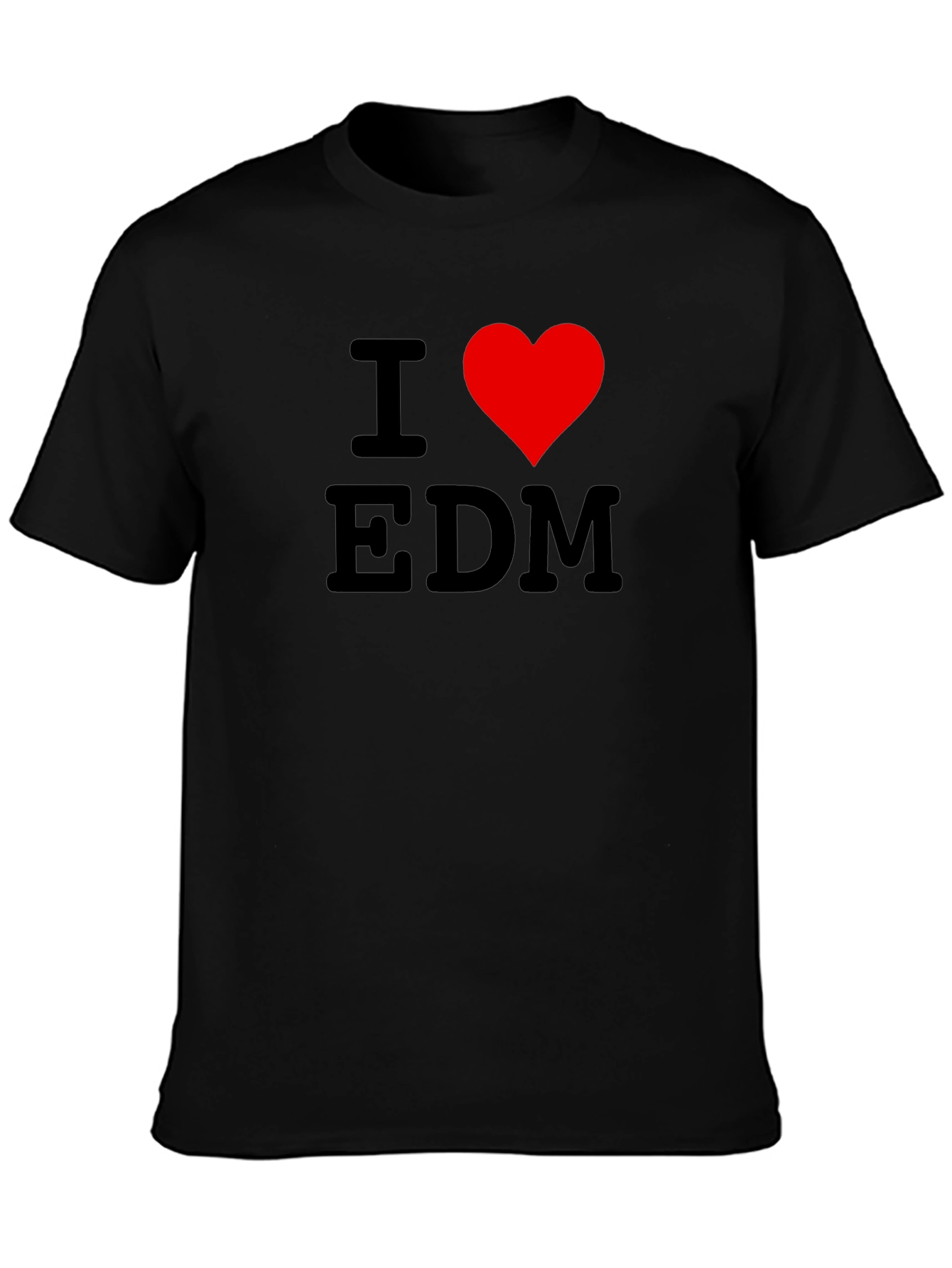 I Love EDM Black T-Shirt