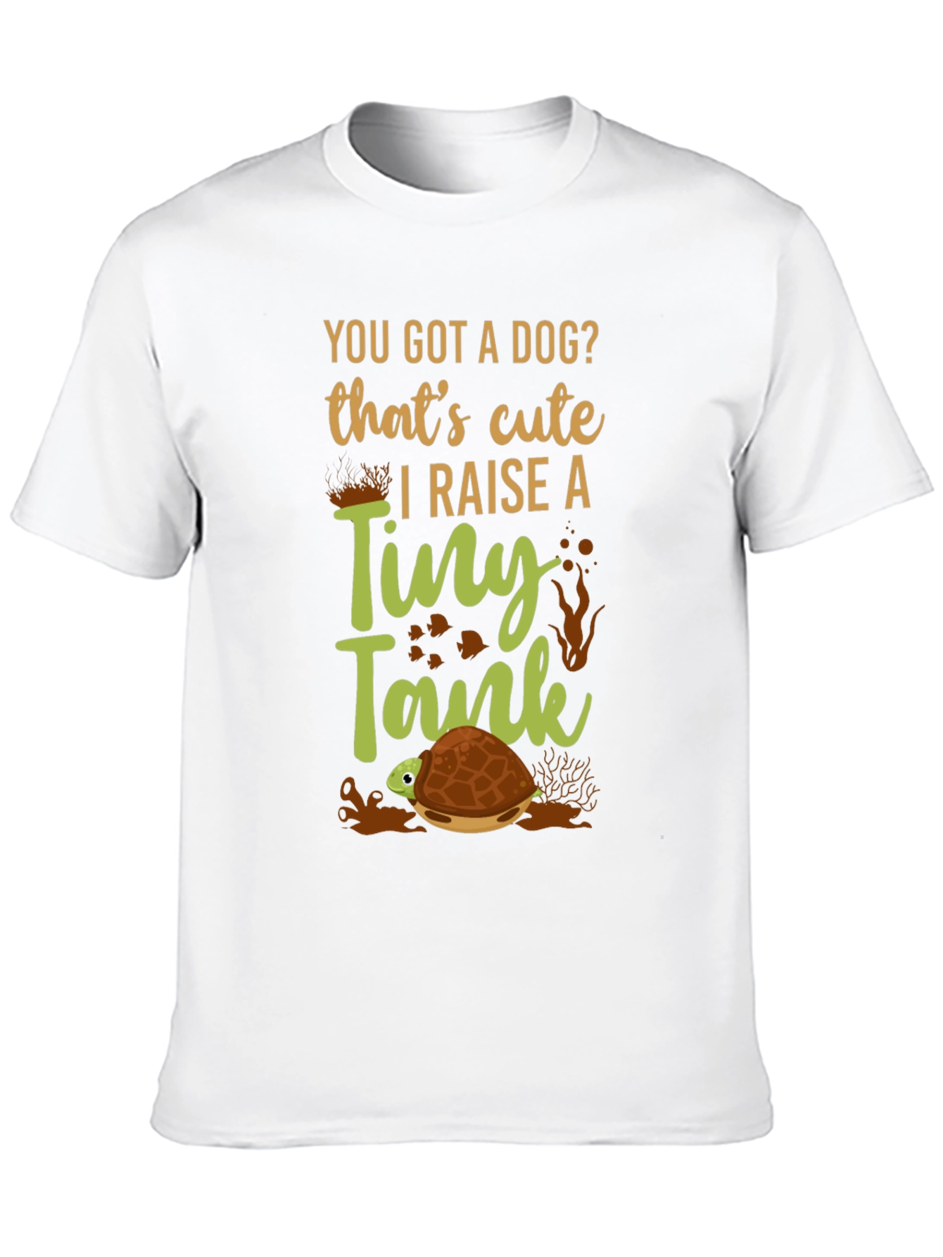 Funny Turtle Tank T-Shirt - You Got A Dog?