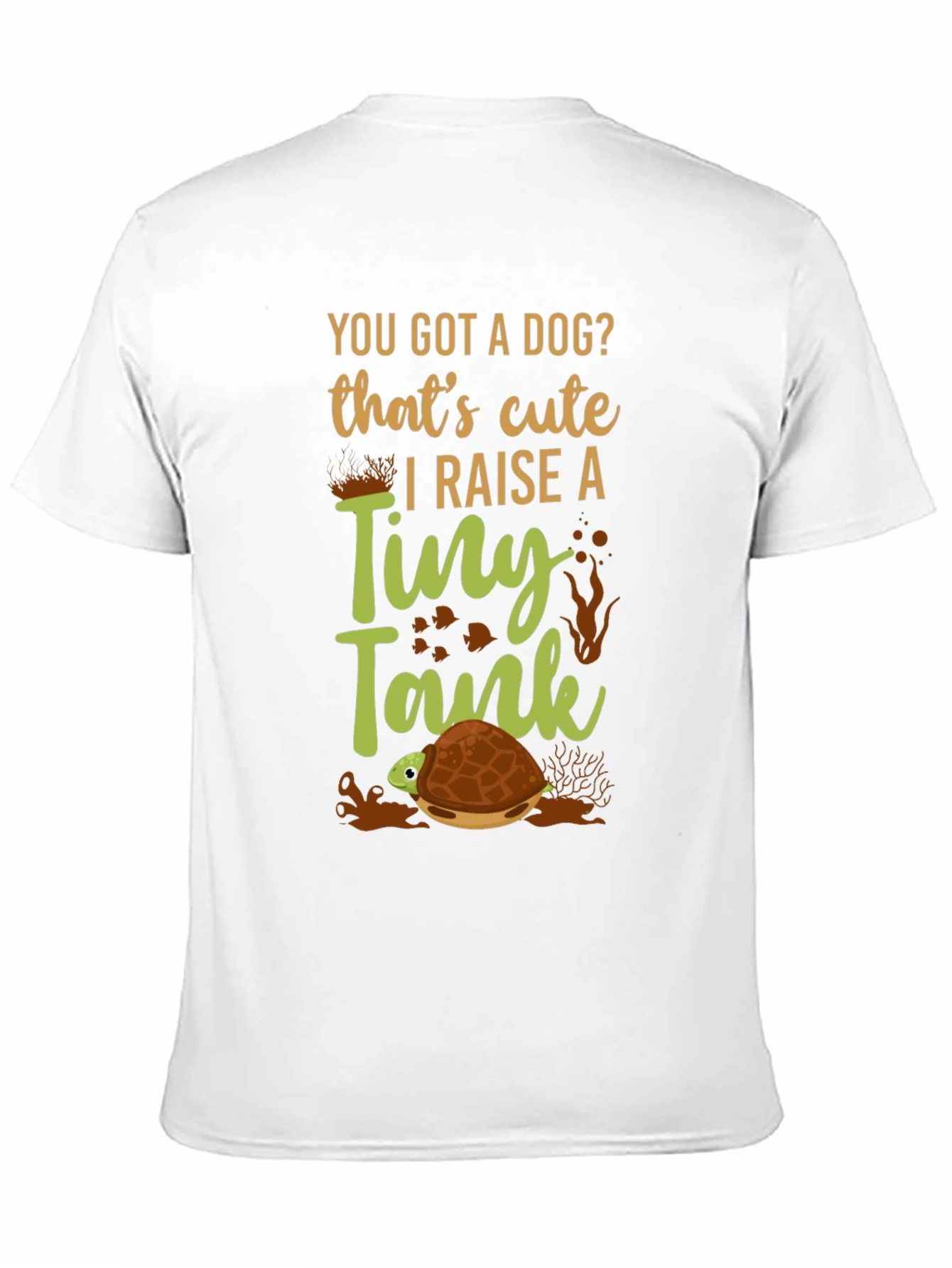 Funny Turtle Tank T-Shirt - You Got A Dog?