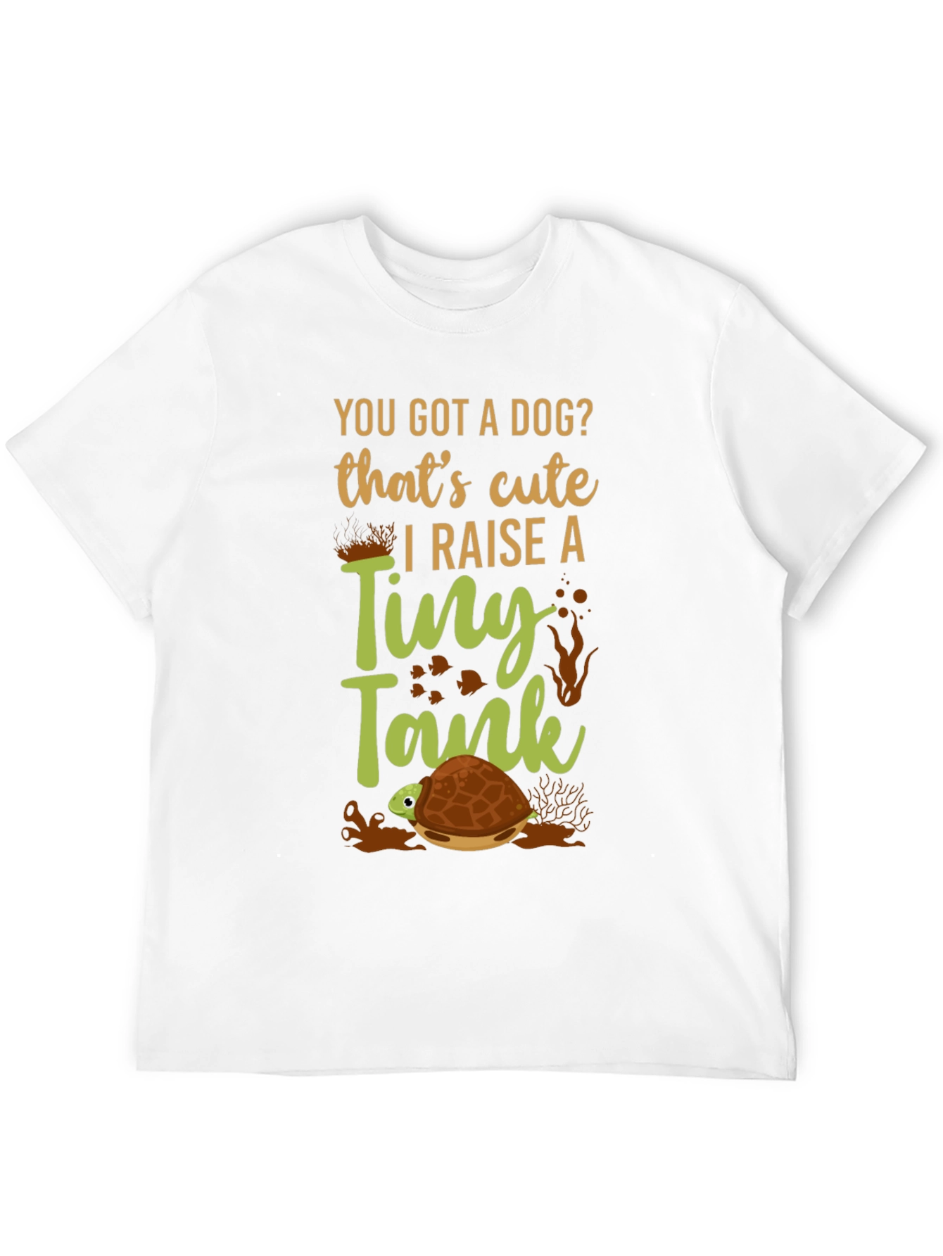 Funny Turtle Tank T-Shirt - You Got A Dog?