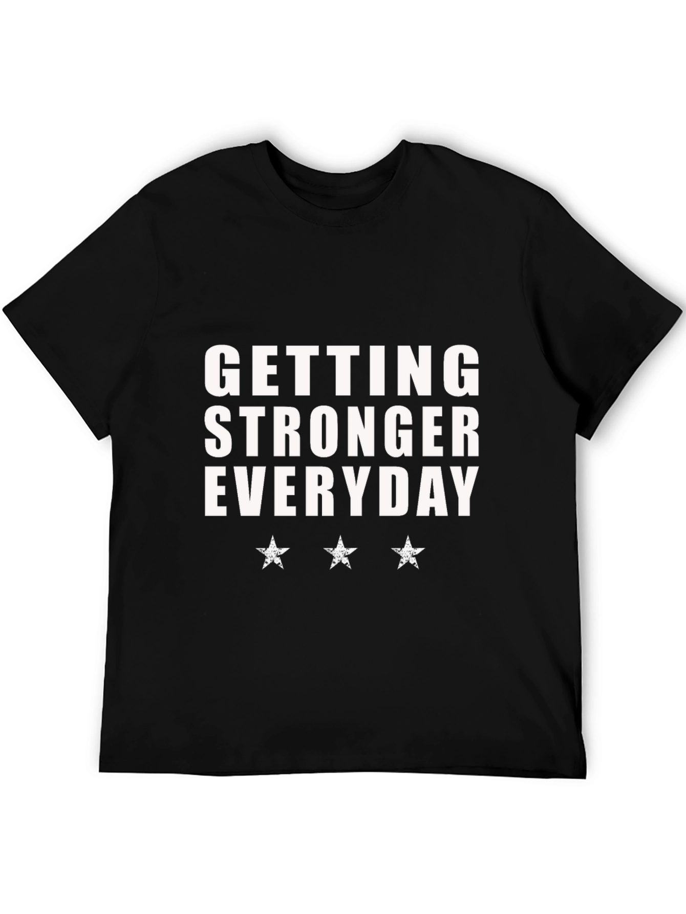 Getting Stronger Everyday Black T-Shirt