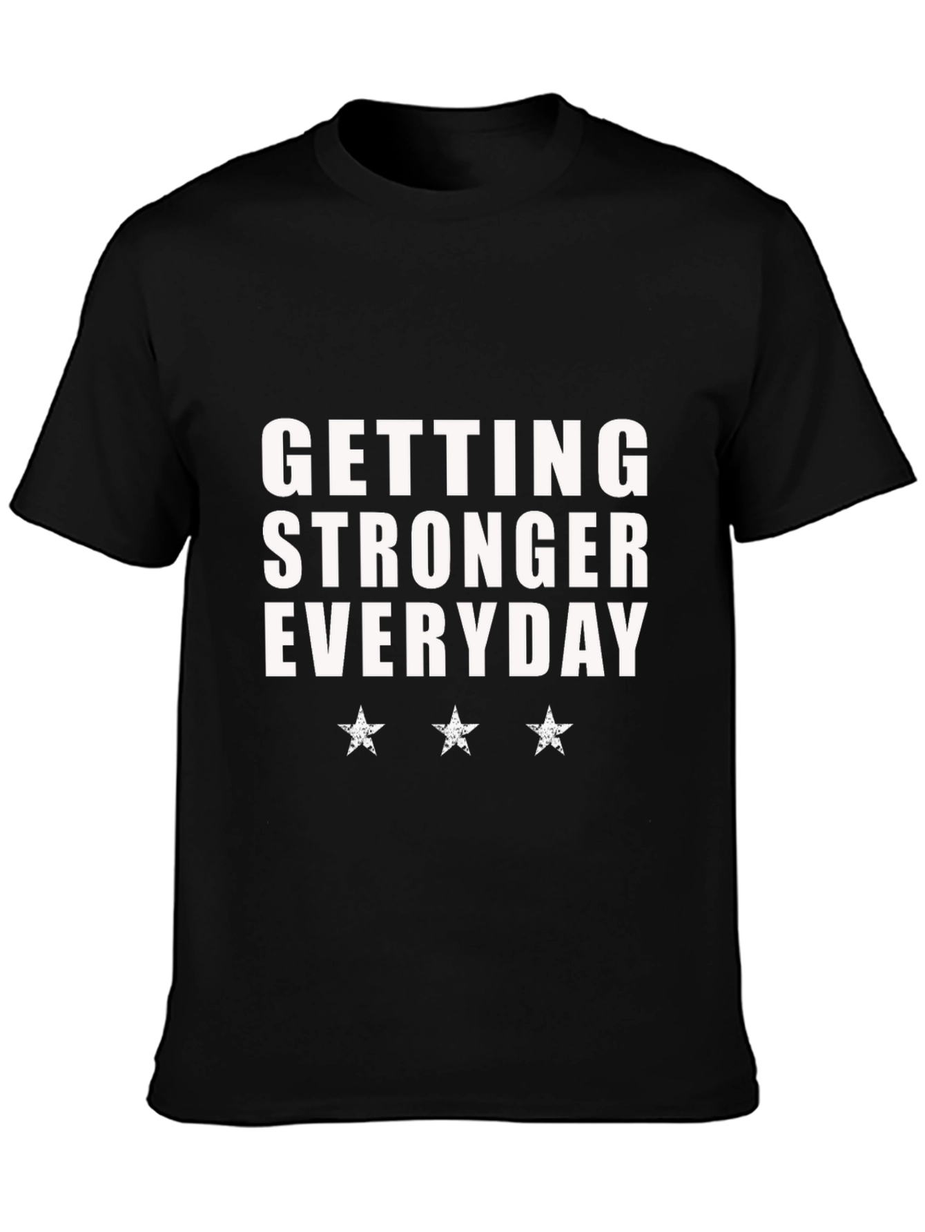 Getting Stronger Everyday Black T-Shirt