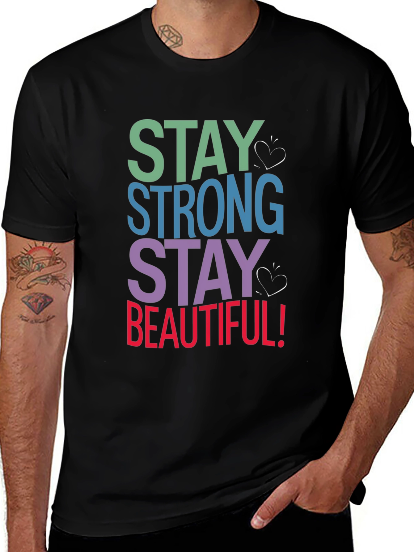 Stay Strong Stay Beautiful T-Shirt