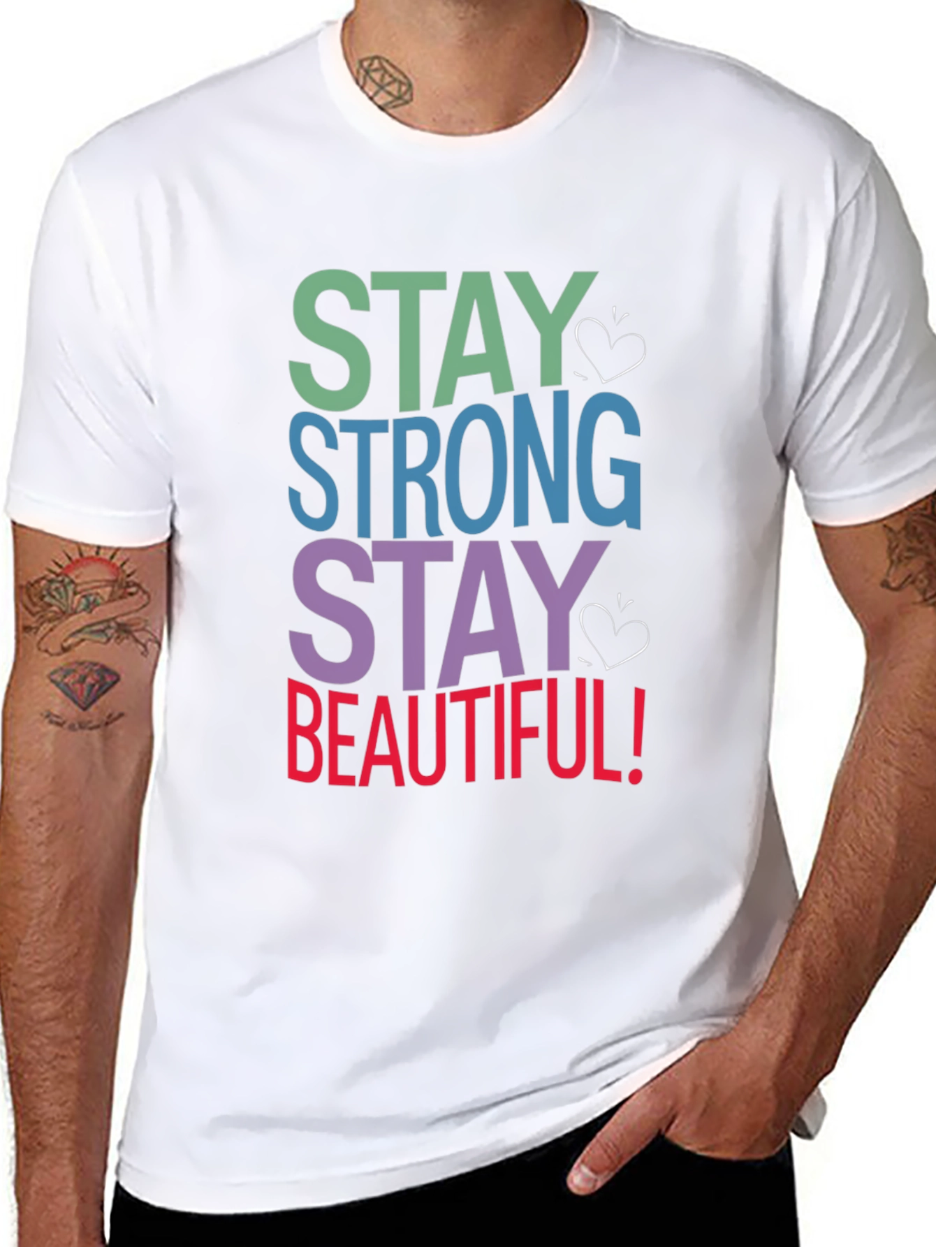 Stay Strong Stay Beautiful T-Shirt