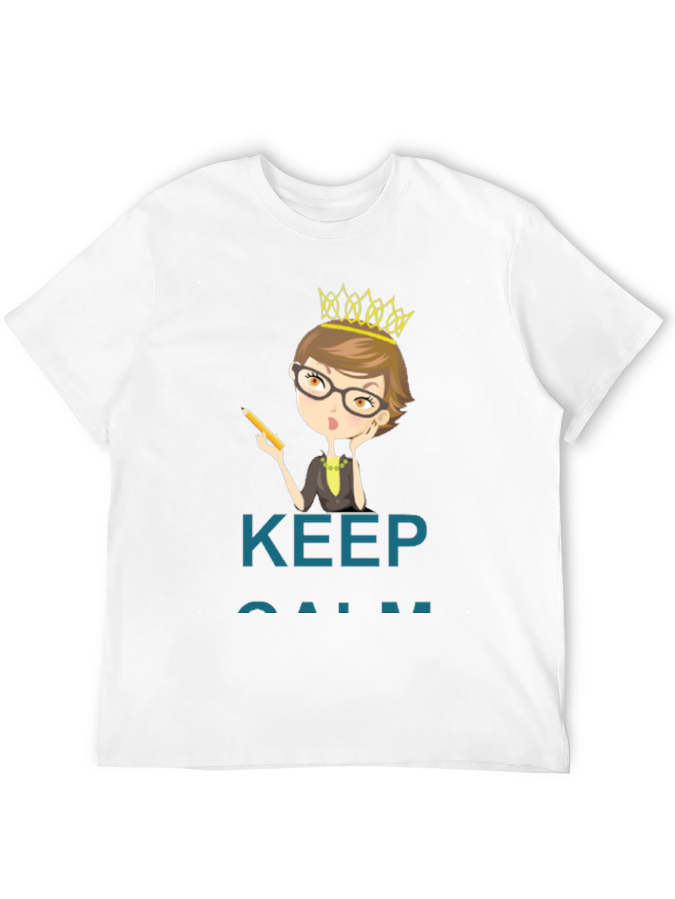 Keep Calm Teacher Queen T-Shirt