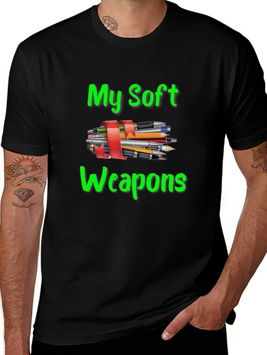 My Soft Weapons T-Shirt - Creative Writing Tee