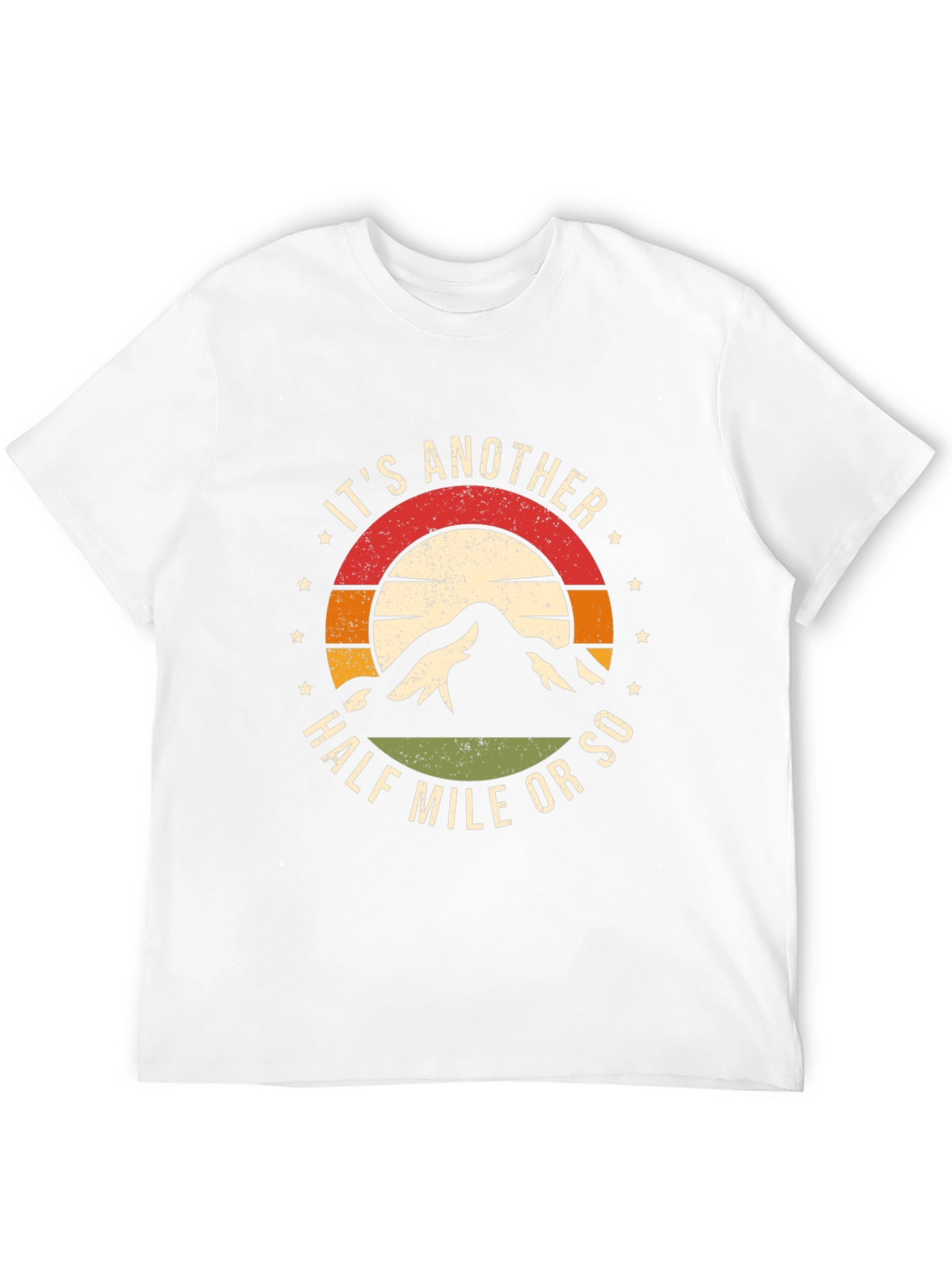 Its Another Half Mile Hiking T-Shirt