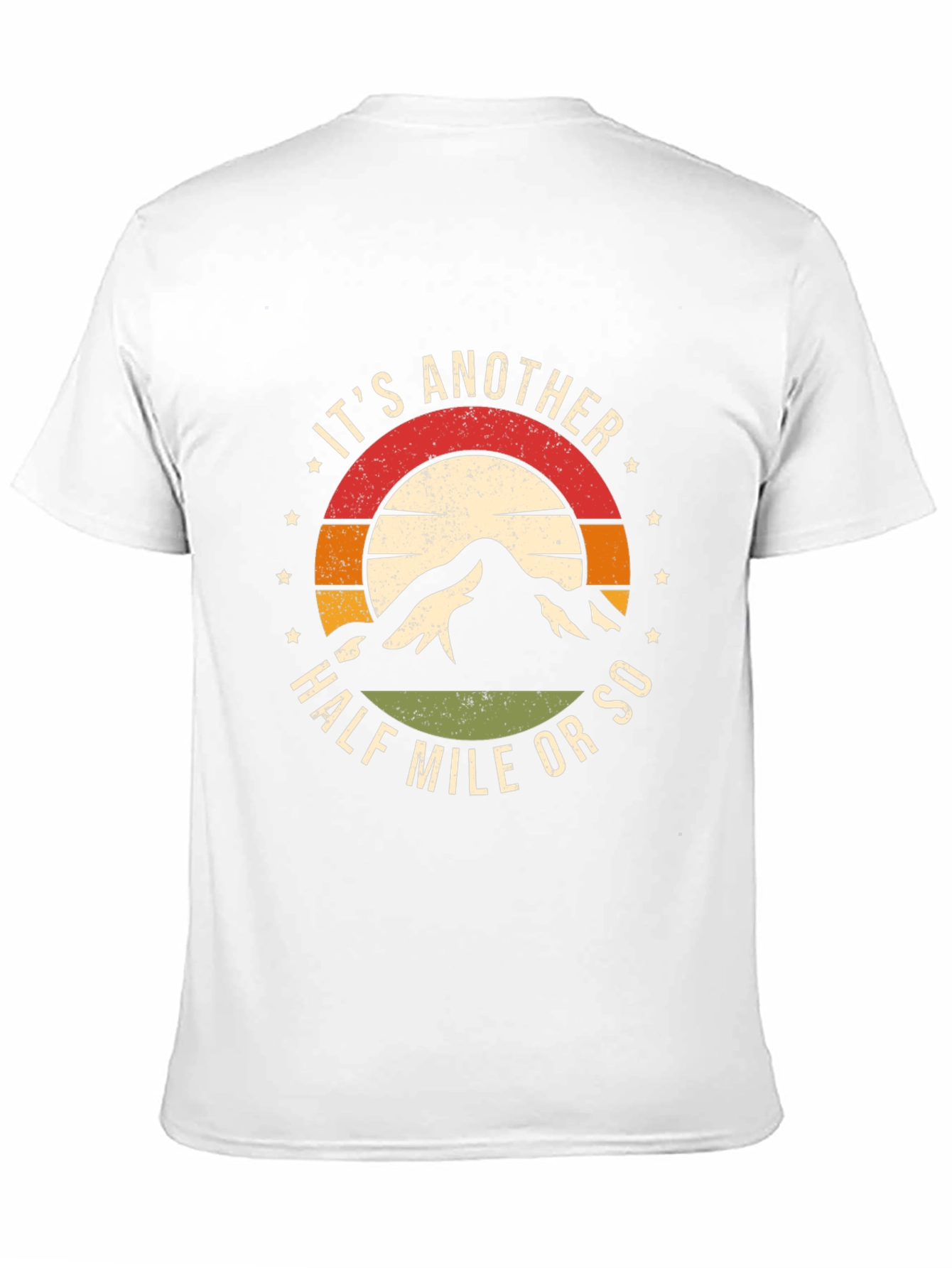 Its Another Half Mile Hiking T-Shirt