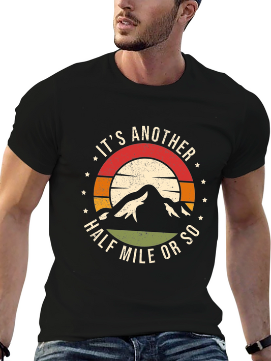Its Another Half Mile Hiking T-Shirt