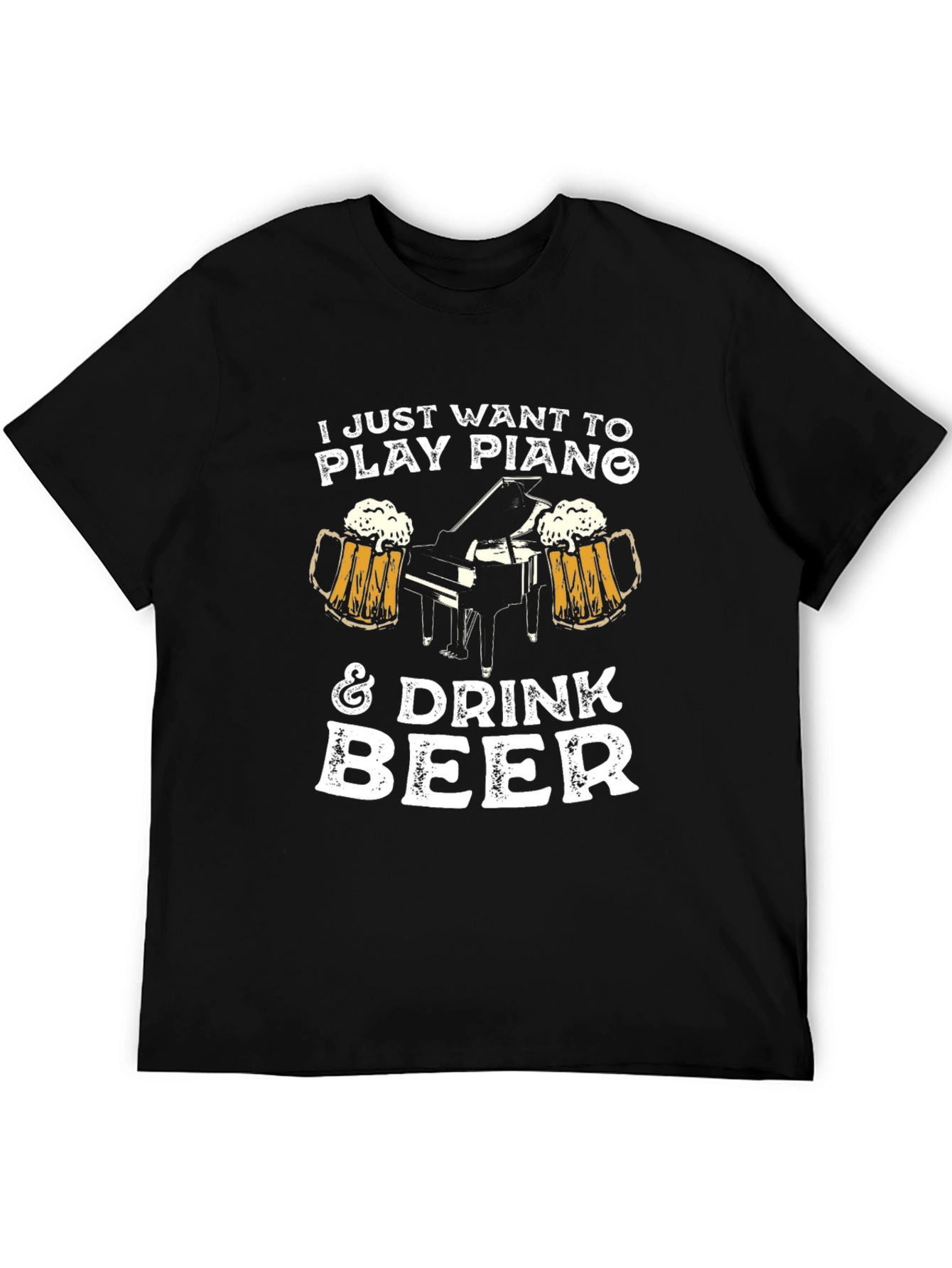 Play Piano and Drink Beer Mens T-Shirt