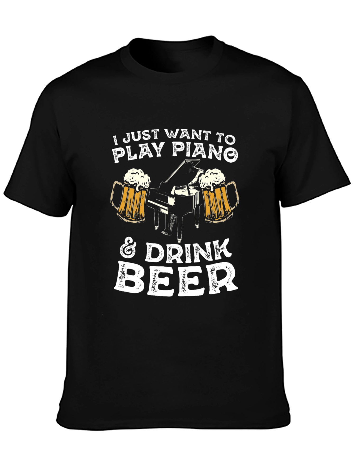 Play Piano and Drink Beer Mens T-Shirt