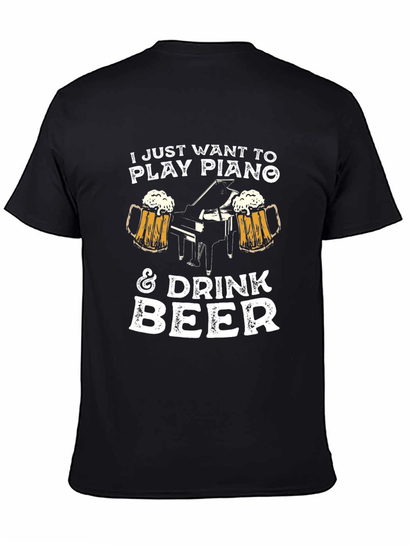 Play Piano and Drink Beer Mens T-Shirt