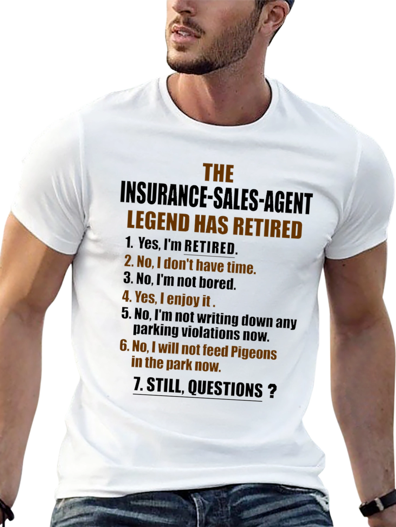 Retired Insurance Sales Agent Novelty T-Shirt