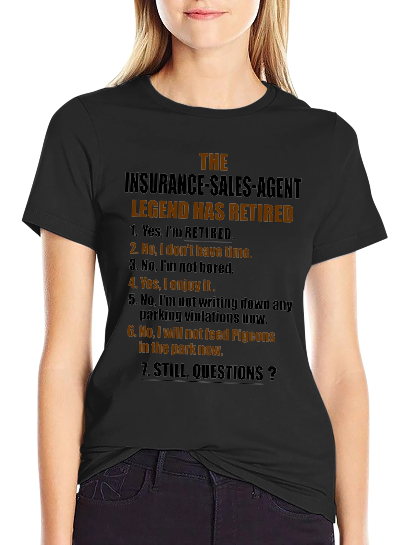 Retired Insurance Sales Agent Novelty T-Shirt