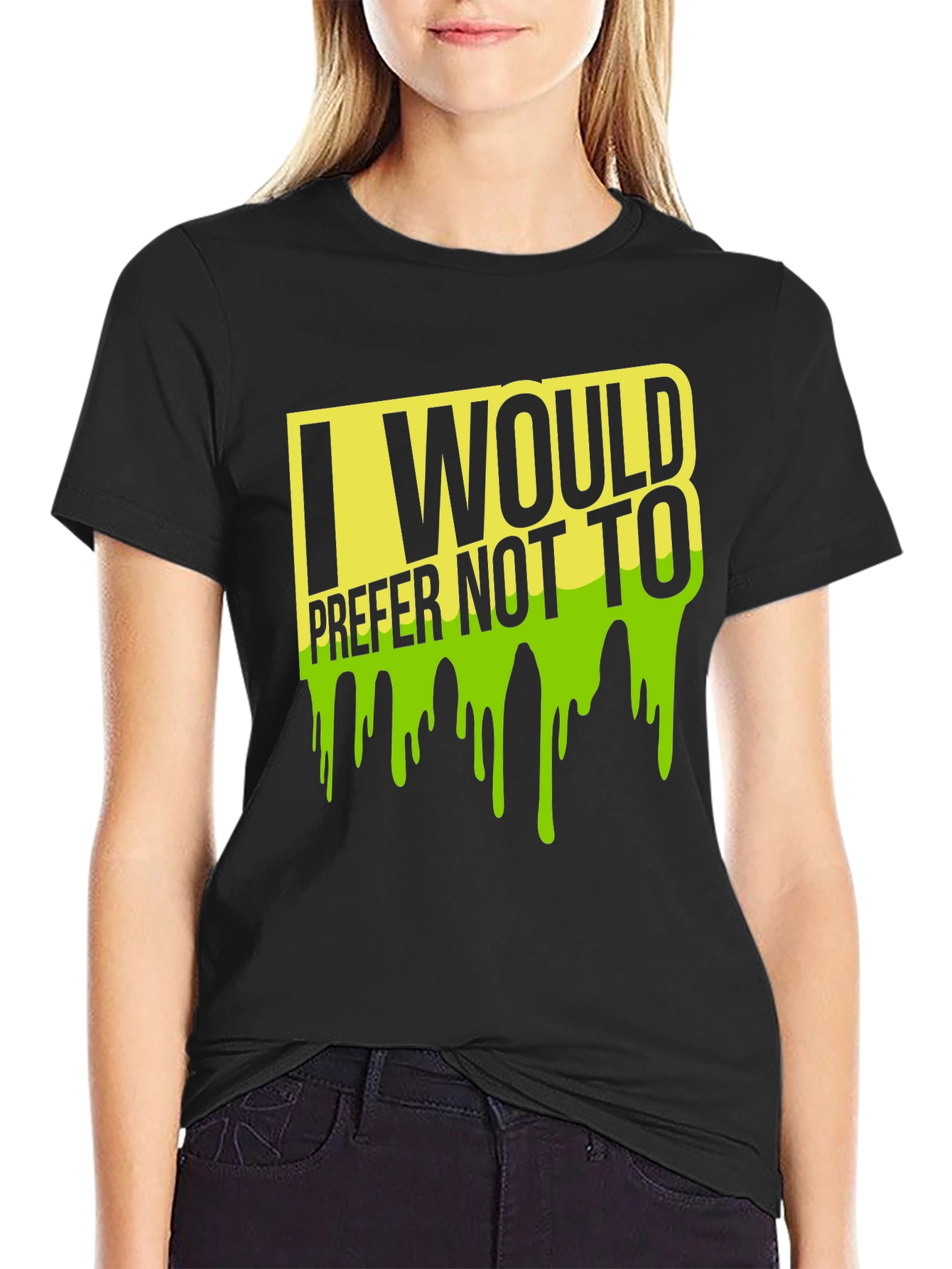 I Would Prefer Not To T-Shirt - Black