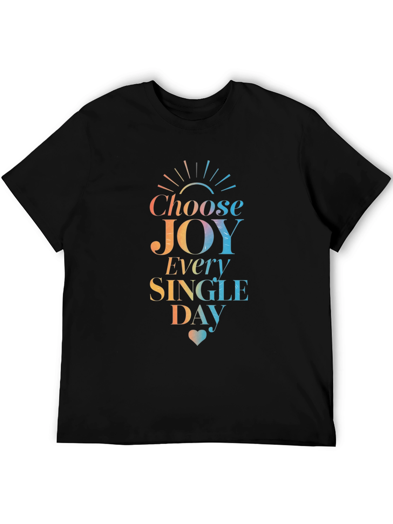 Choose Joy T-Shirt - Inspirational Daily Wear