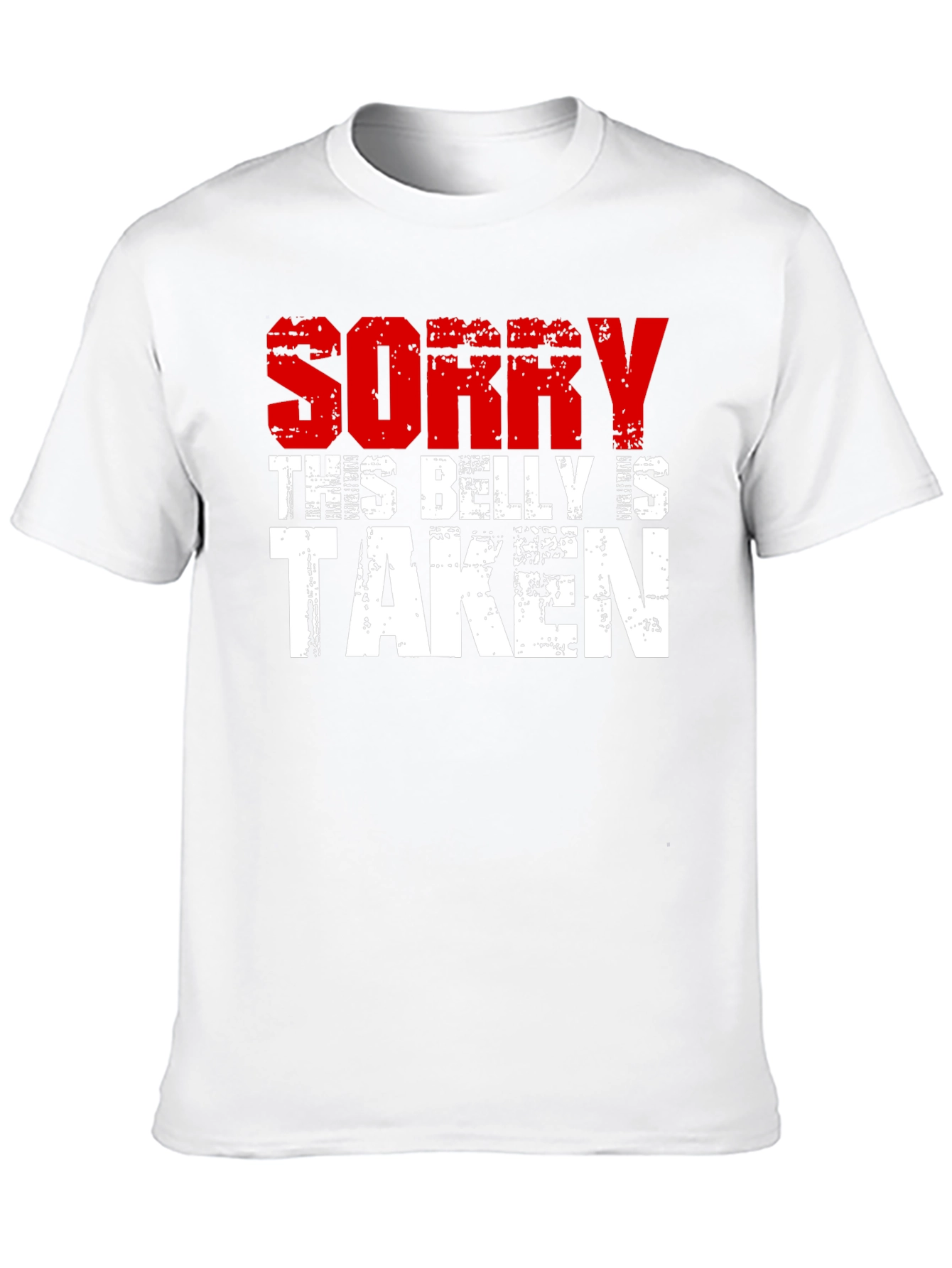 Sorry This Belly Is Taken Graphic Tee