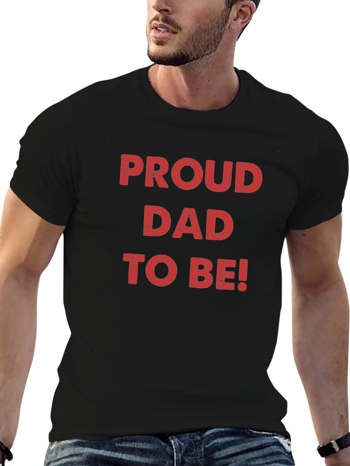 Proud Dad To Be! Black T-Shirt