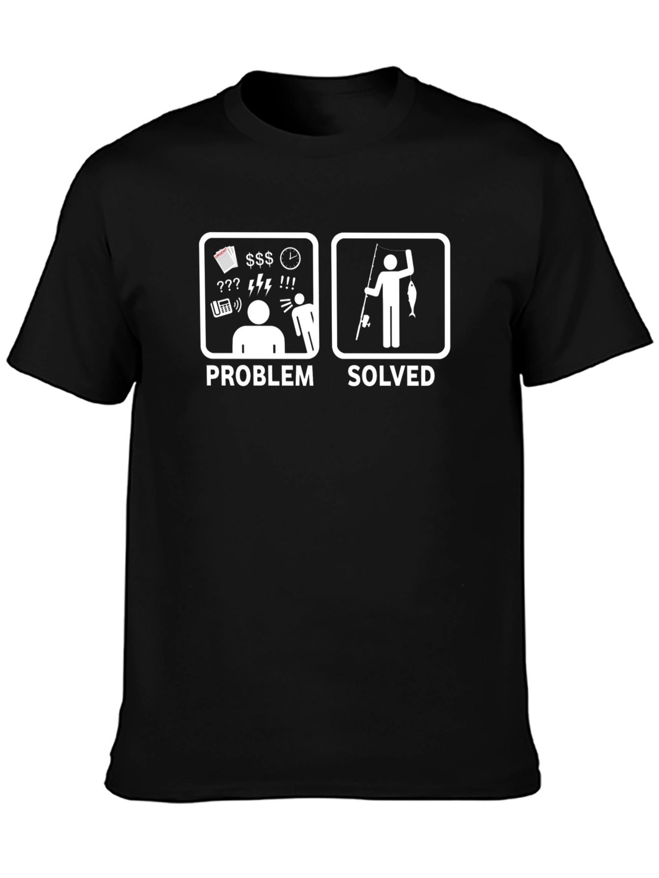 Problem Solved Fishing T-Shirt